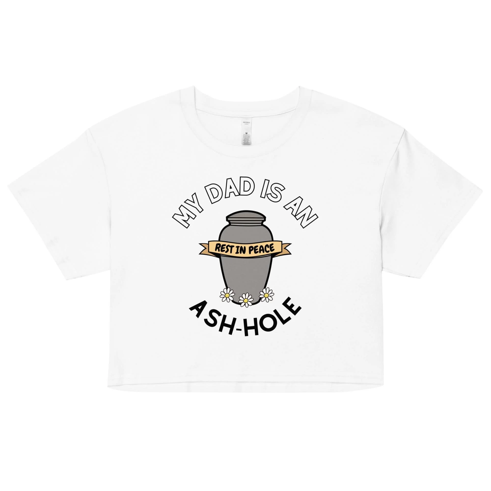 Ash-hole Dad's Crop Top - Image 8