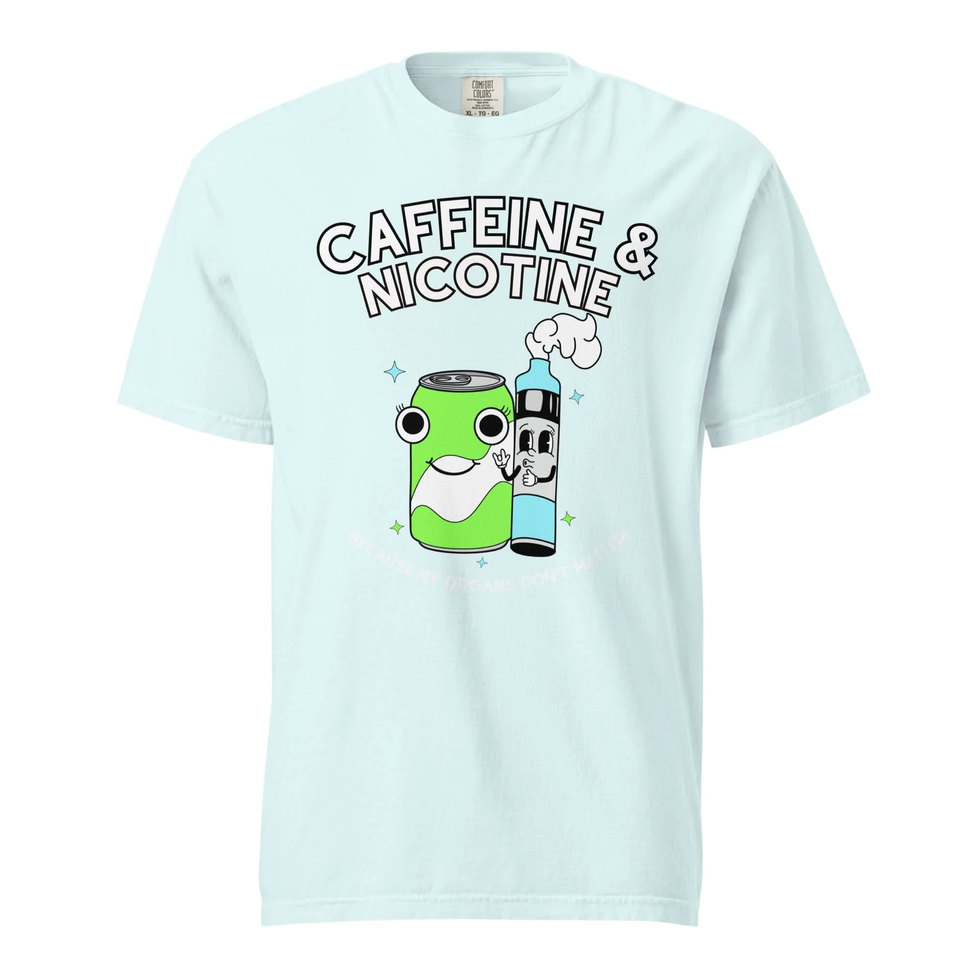 Caffeine & Nicotine T-Shirt - Image 12