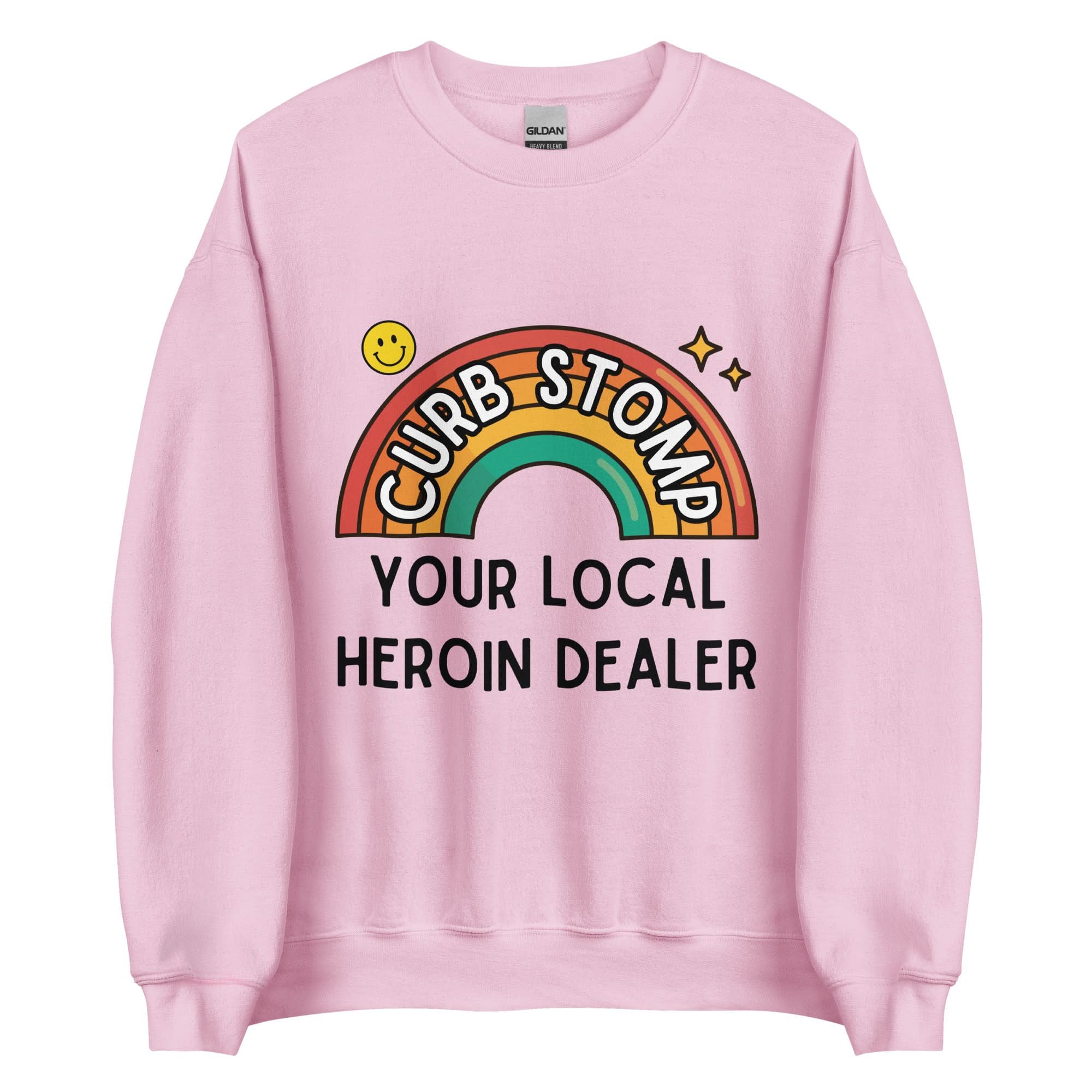 Curb Stomp Your Local Heroin Dealer Crewneck - Image 4