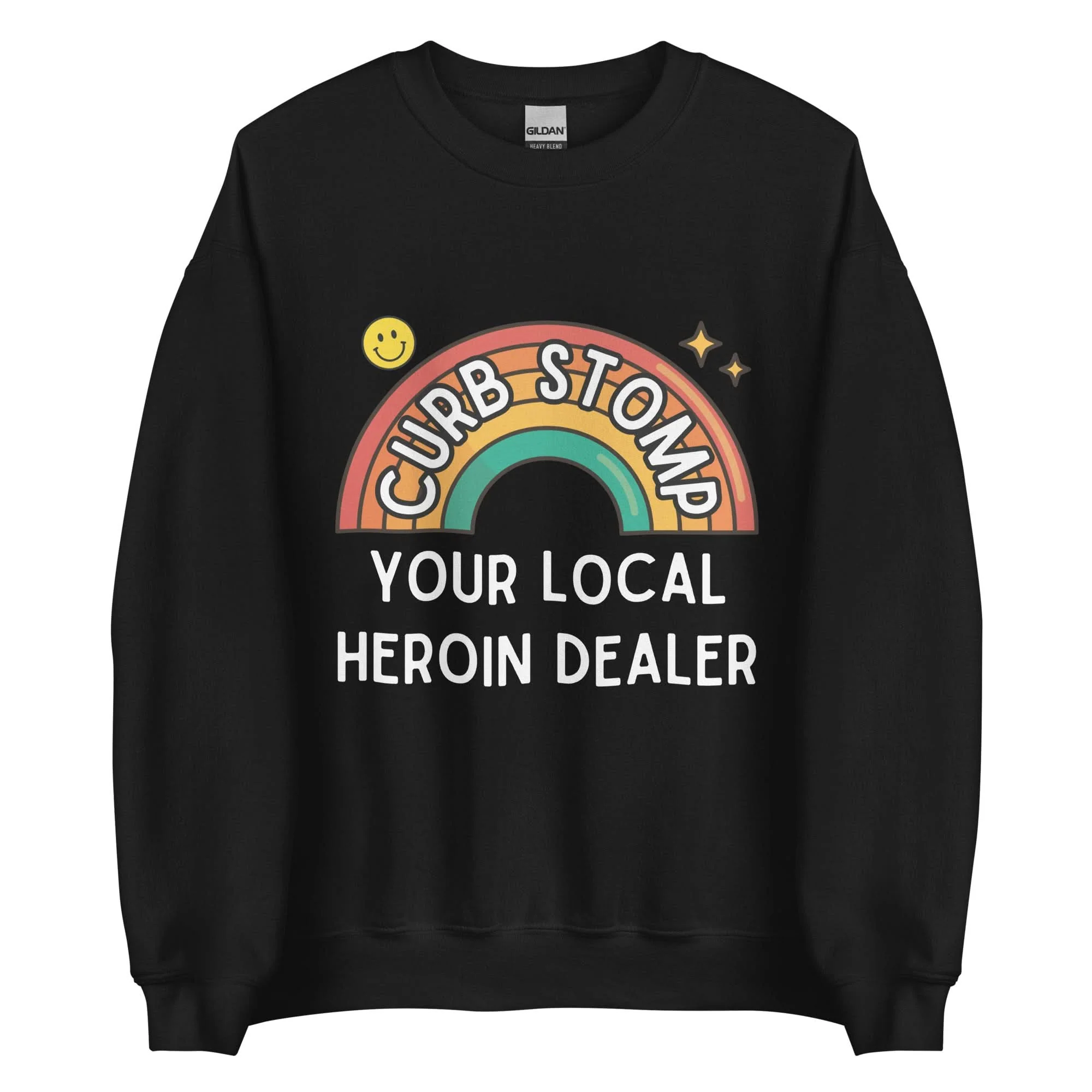 Curb Stomp Your Local Heroin Dealer Crewneck - Image 6