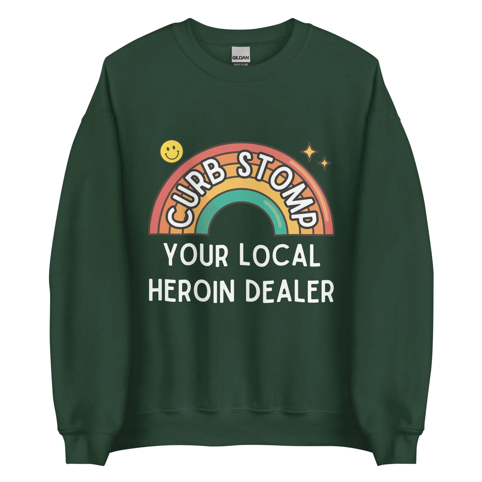 Curb Stomp Your Local Heroin Dealer Crewneck - Image 8