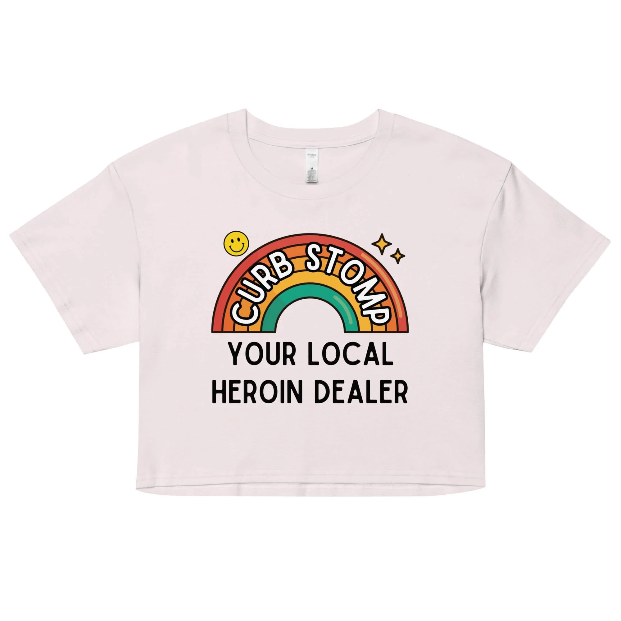 Curb Stomp Your Local Heroin Dealer Crop Top - Image 5