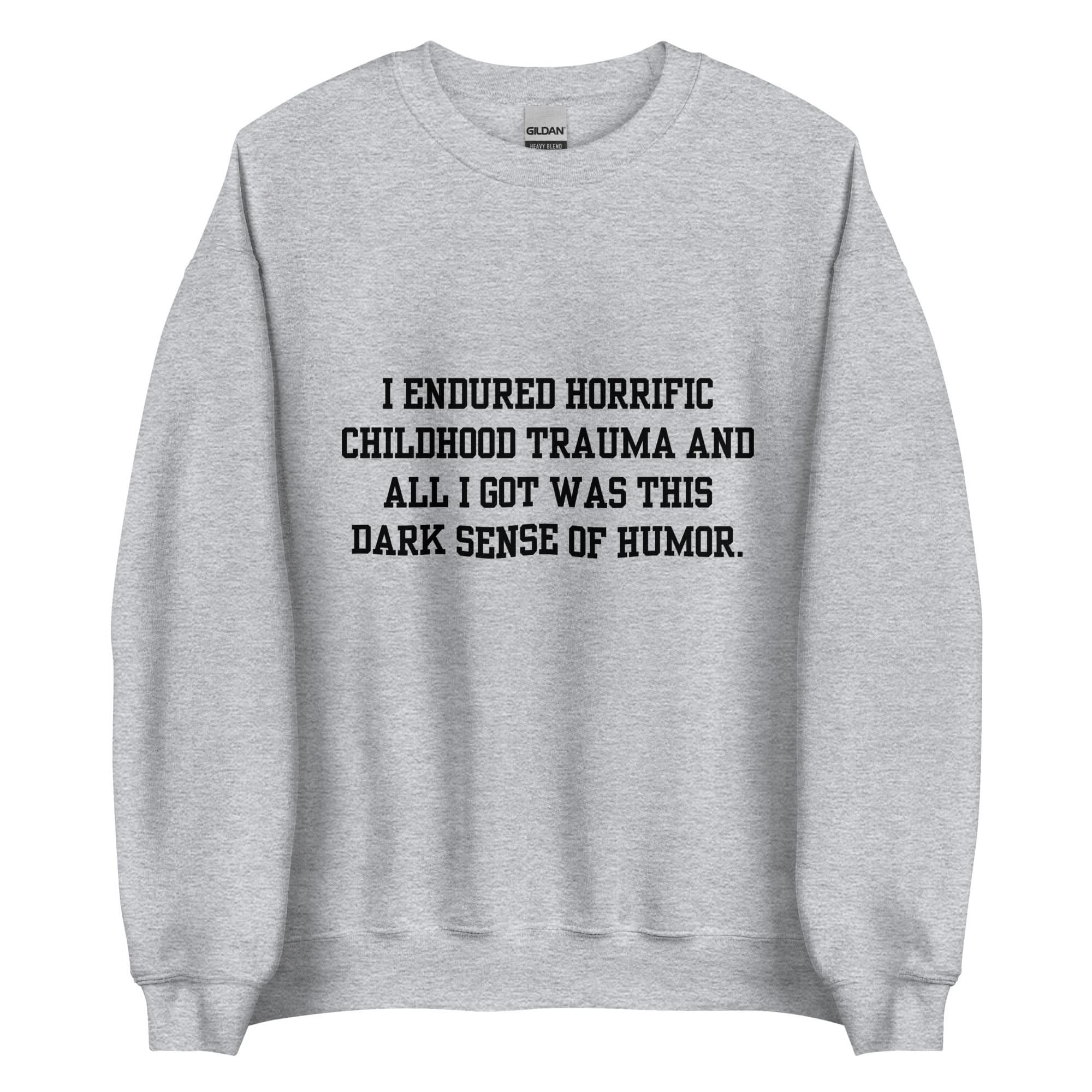 Dark Sense Of Humor Crewneck - Image 3