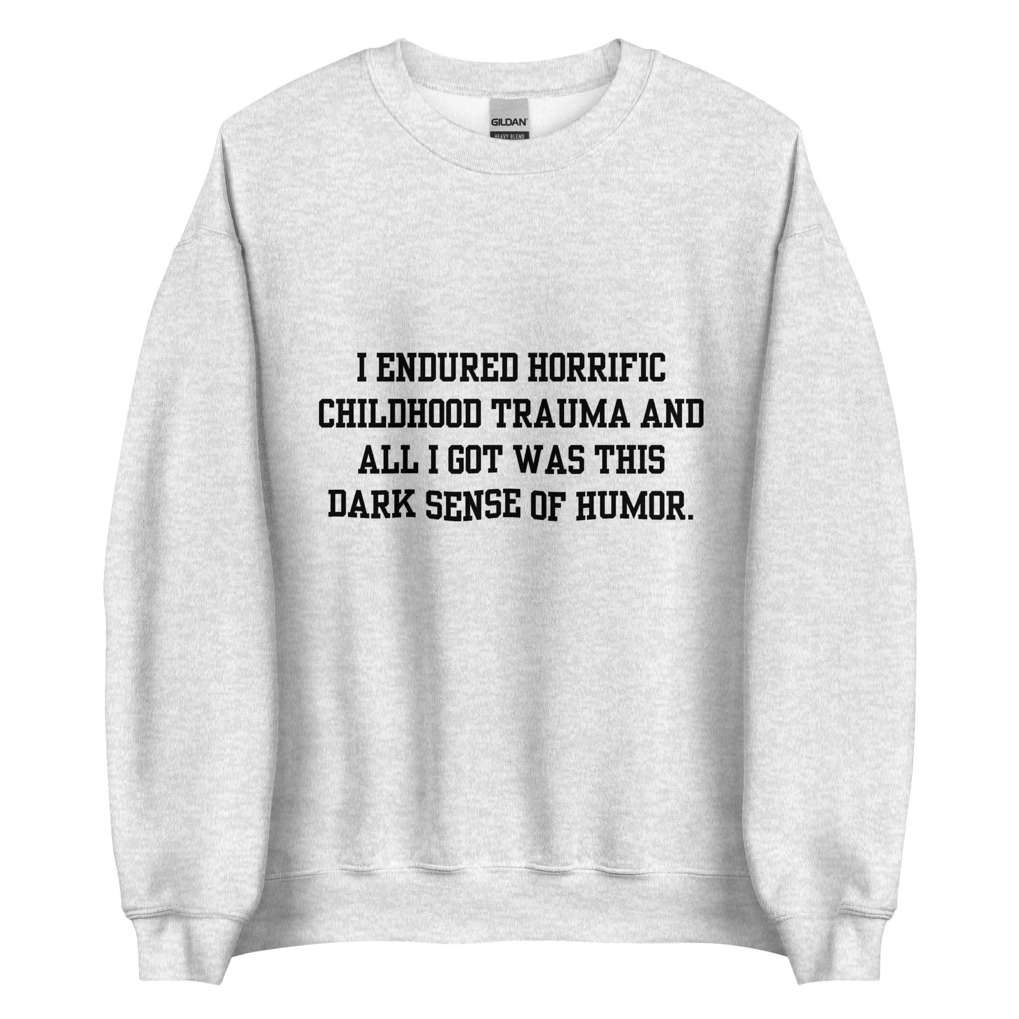 Dark Sense Of Humor Crewneck - Image 5