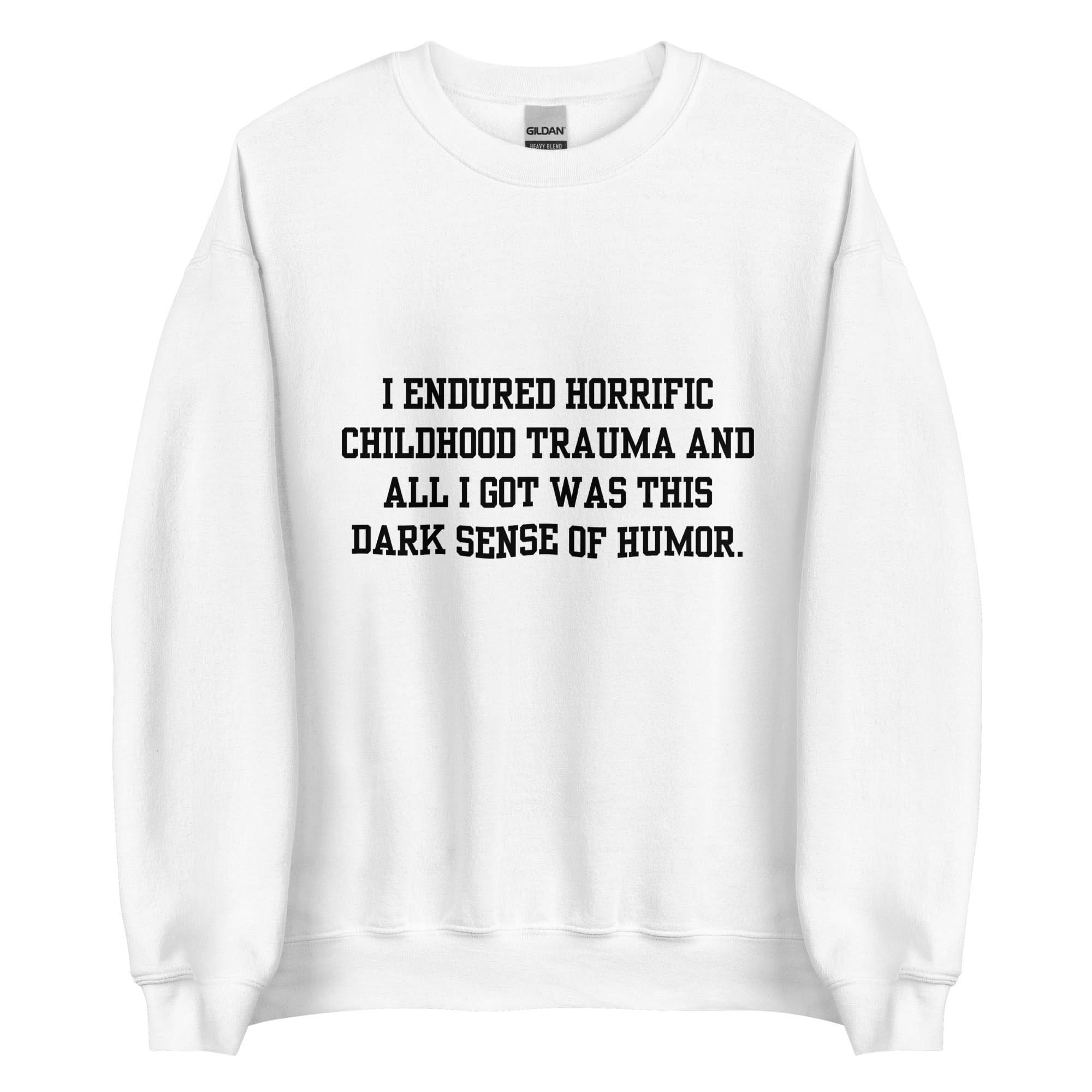 Dark Sense Of Humor Crewneck - Image 6