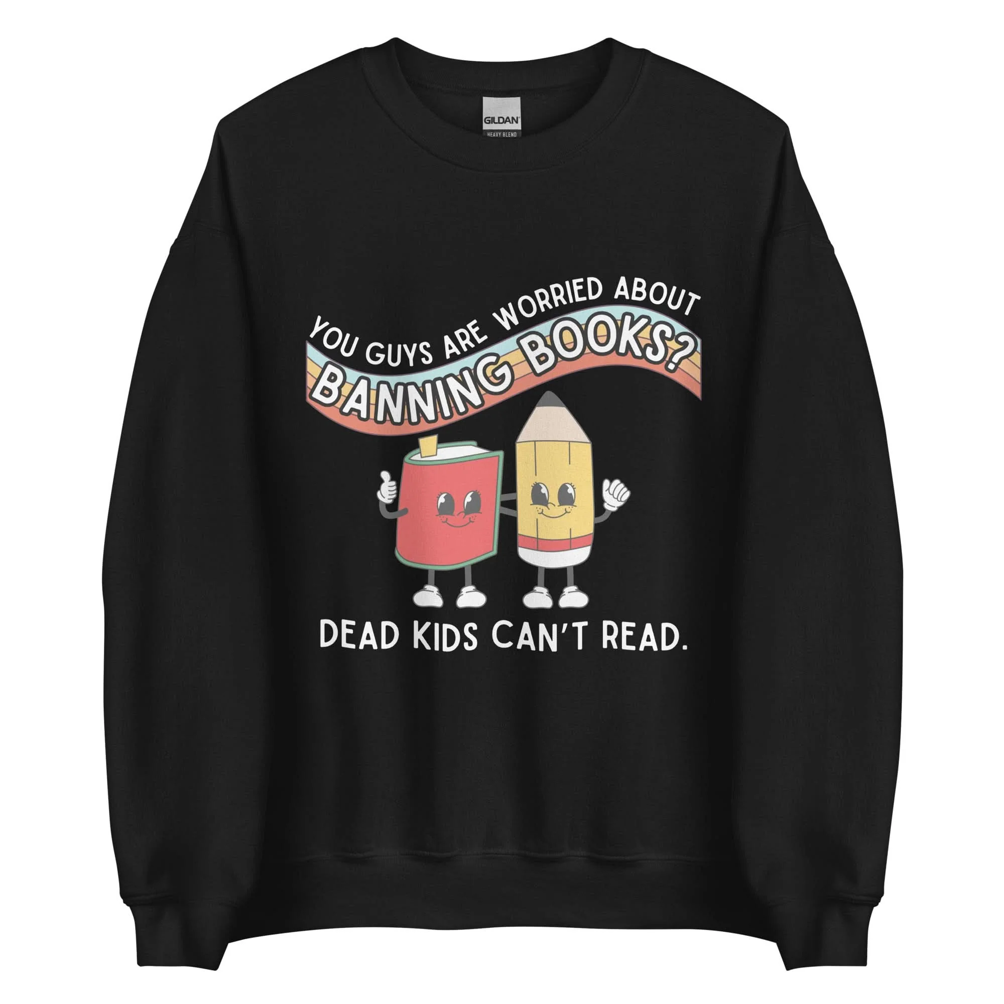 Dead Kids Can't Read Crewneck - Image 6