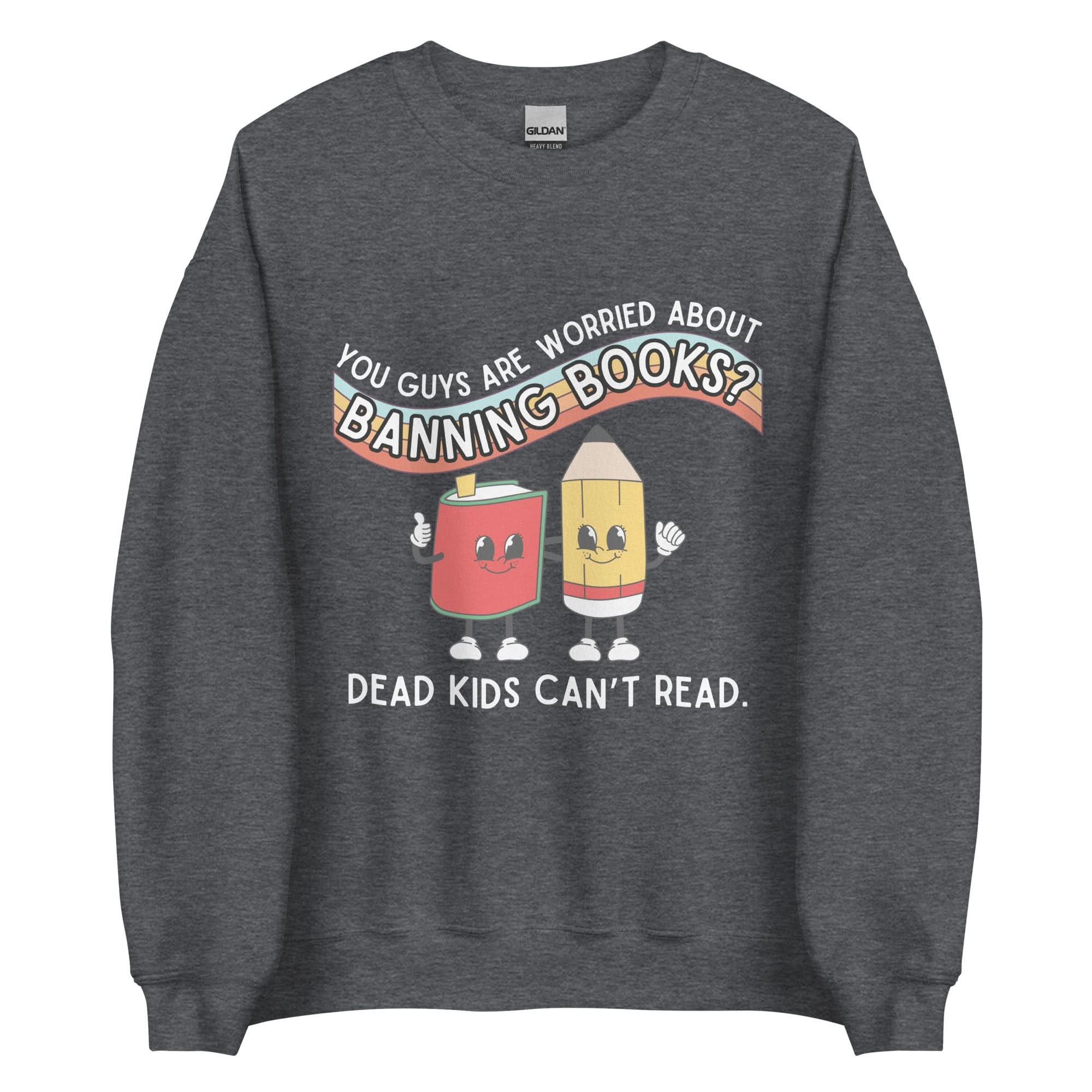 Dead Kids Can't Read Crewneck - Image 9
