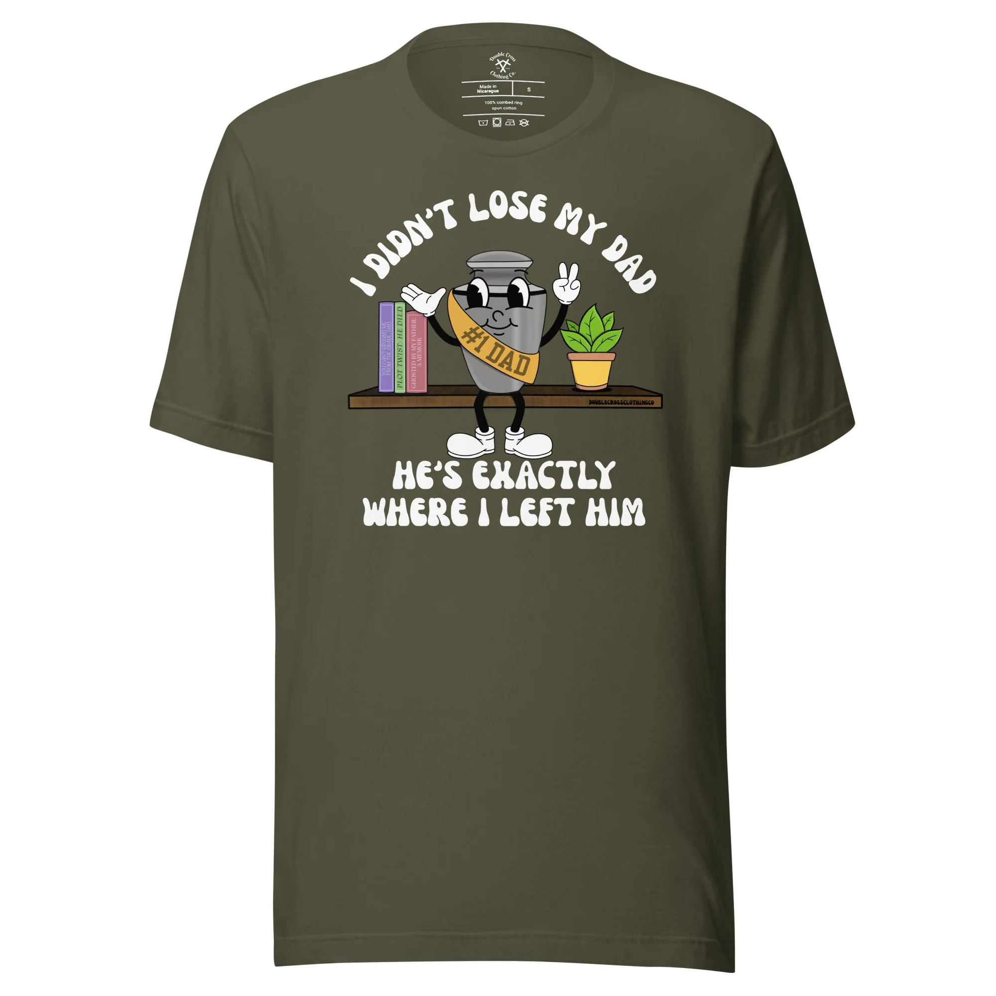 Didn't Lose My Dad T-Shirt - Image 11