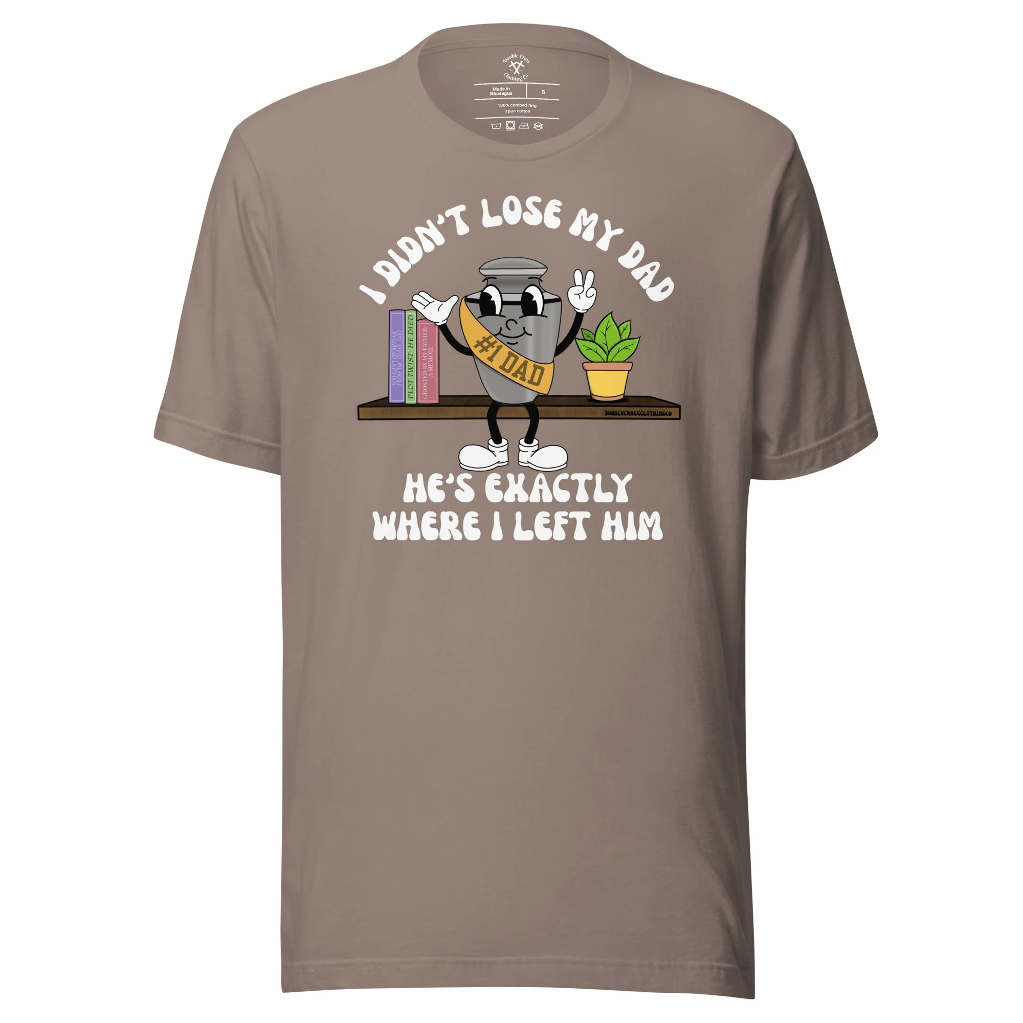 Didn't Lose My Dad T-Shirt - Image 12
