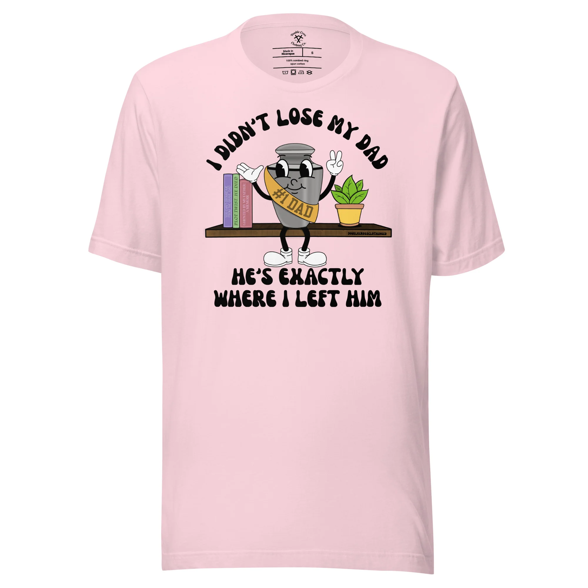 Didn't Lose My Dad T-Shirt - Image 4