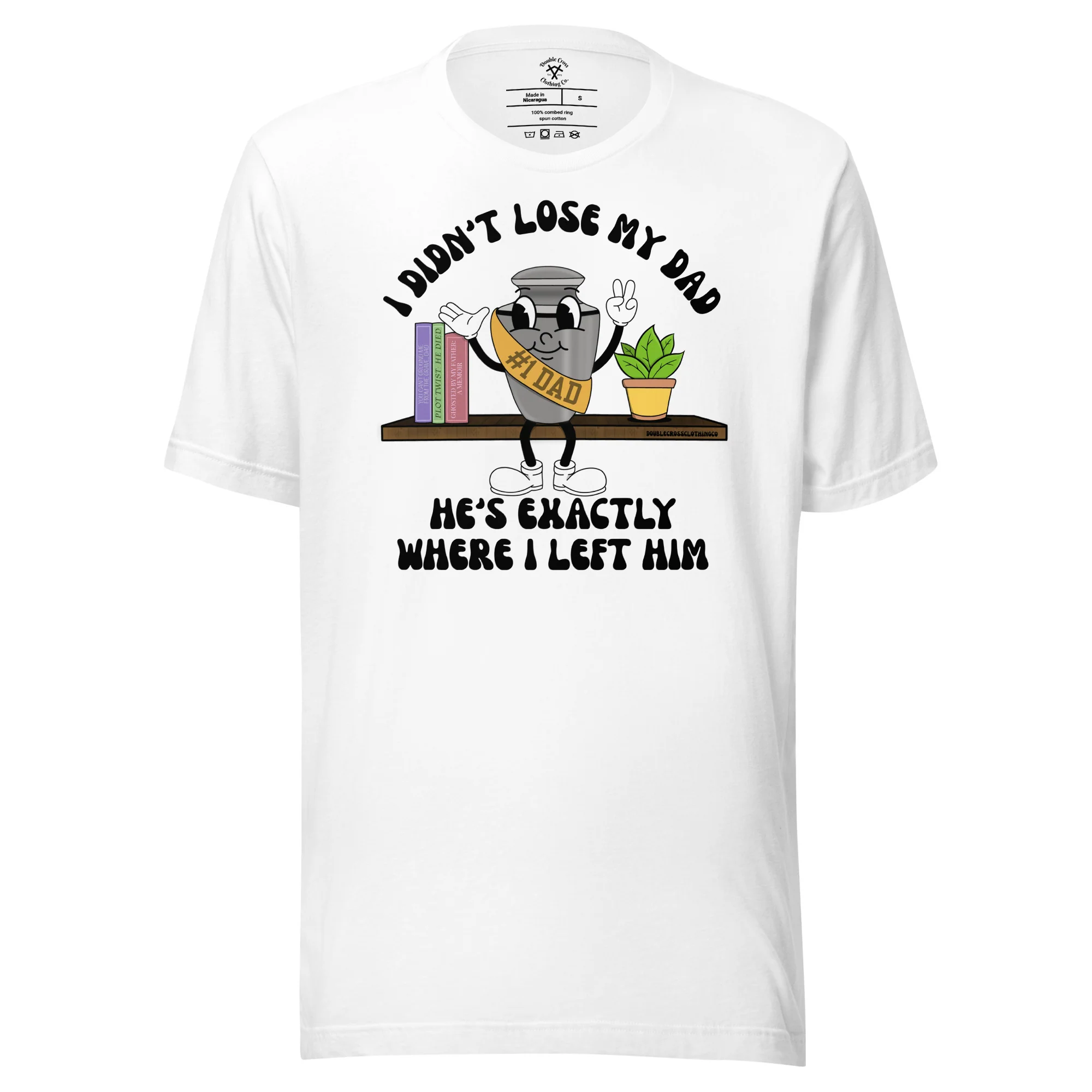 Didn't Lose My Dad T-Shirt - Image 6