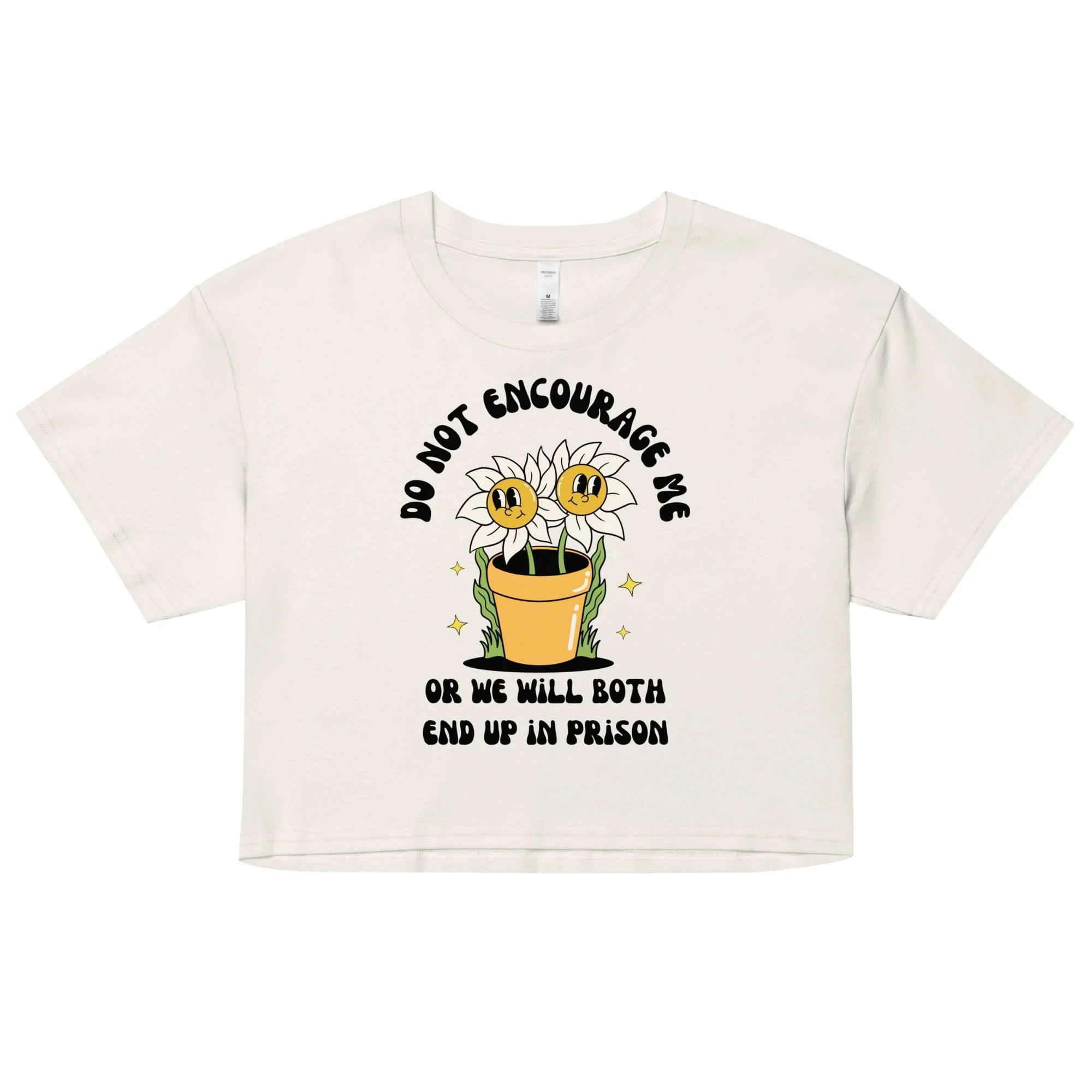 Don't Encourage Me Crop Top - Image 6