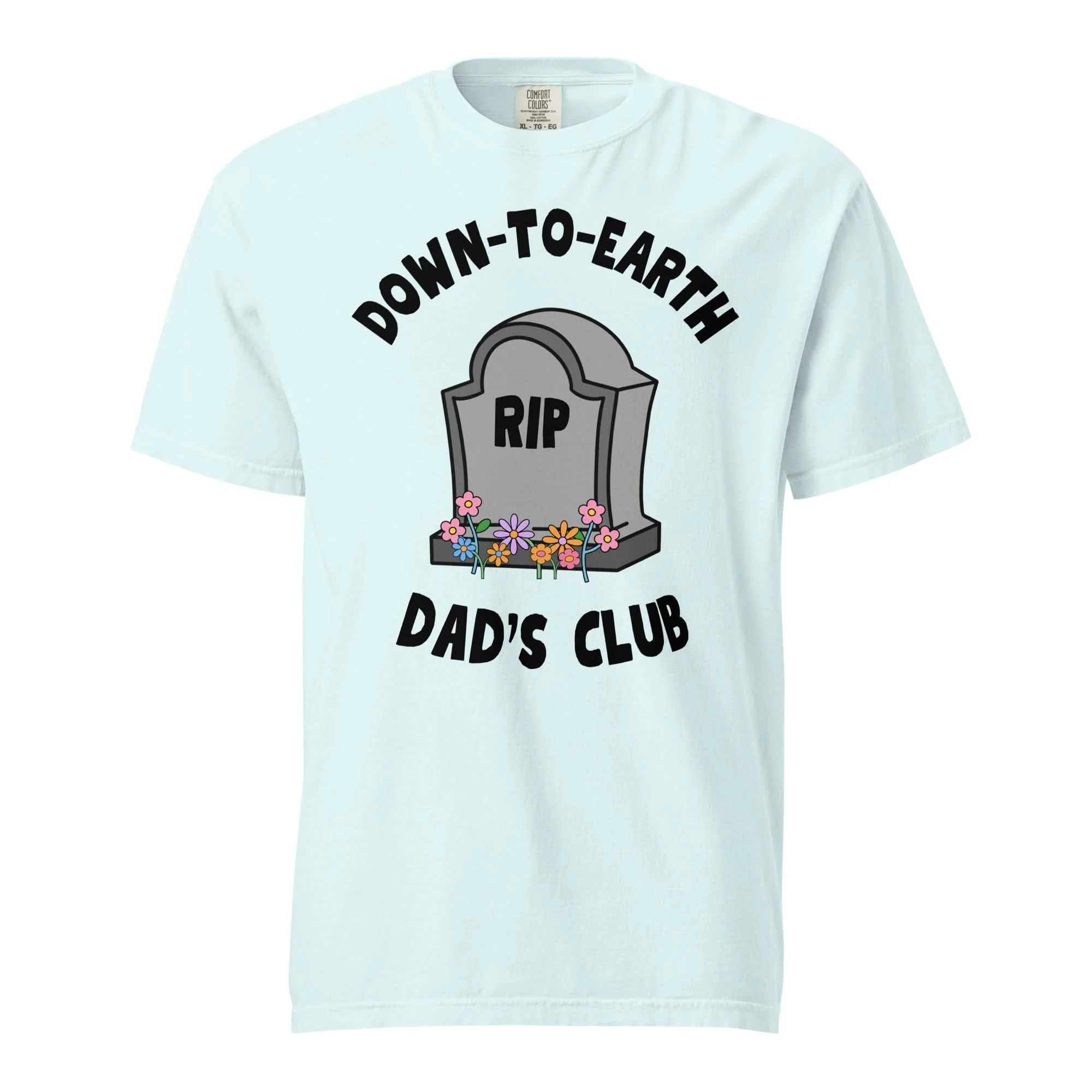 Down to Earth Dads Club T-Shirt - Image 13