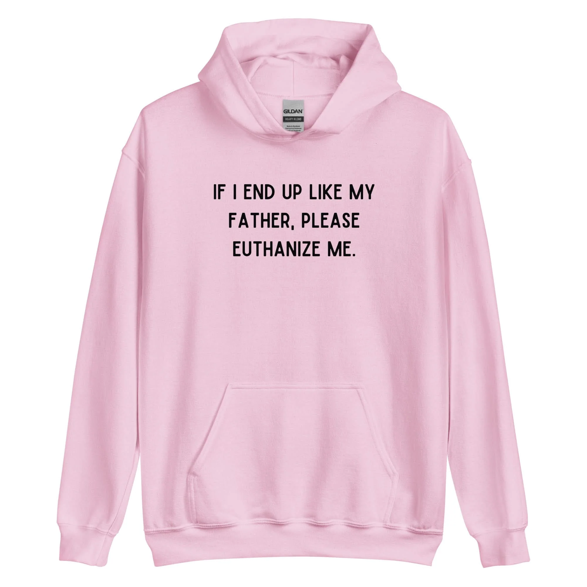 Euthanize Me Dad Hoodie - Image 12