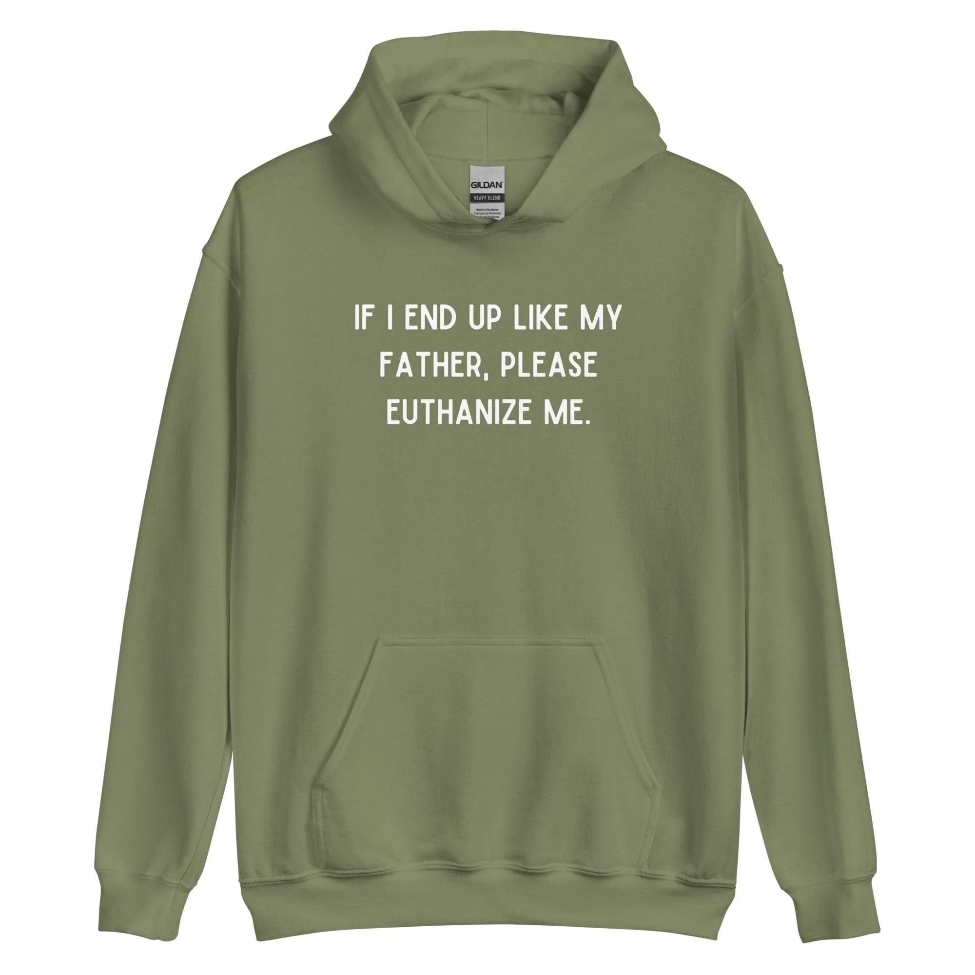 Euthanize Me Dad Hoodie - Image 8