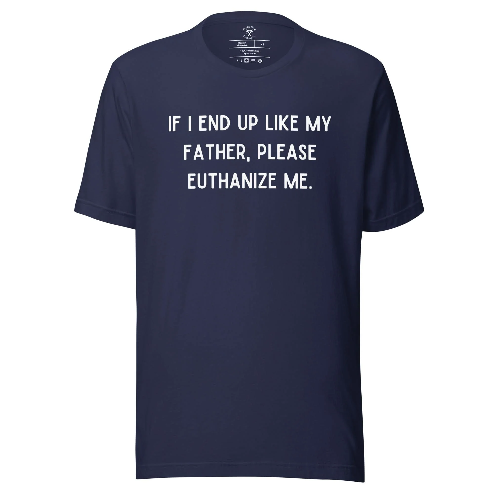 Euthanize Me Dad T-Shirt - Image 3
