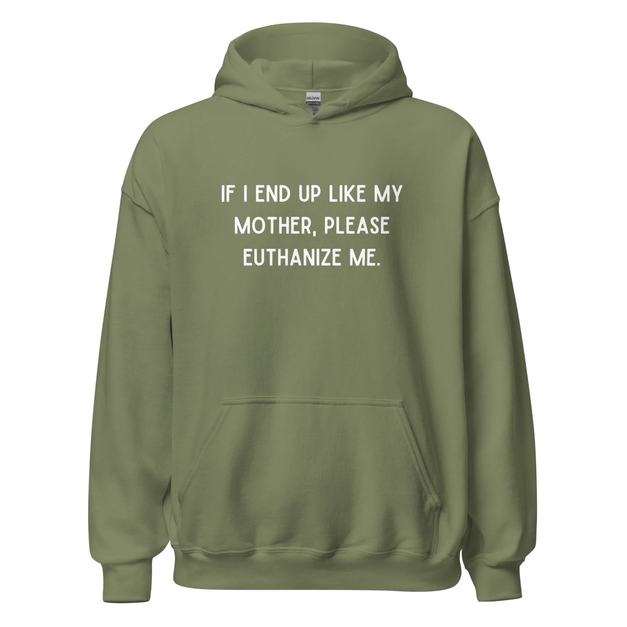 Euthanize Me Mom Hoodie - Image 7