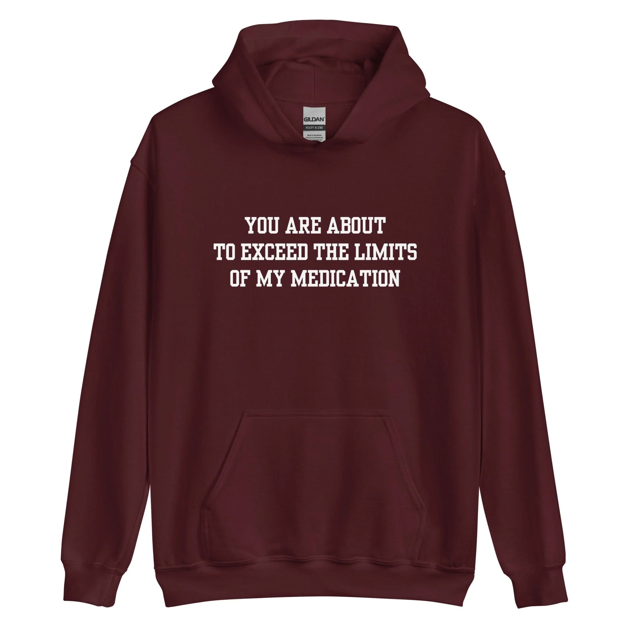 Exceed The Limits Of My Medication Hoodie - Image 10