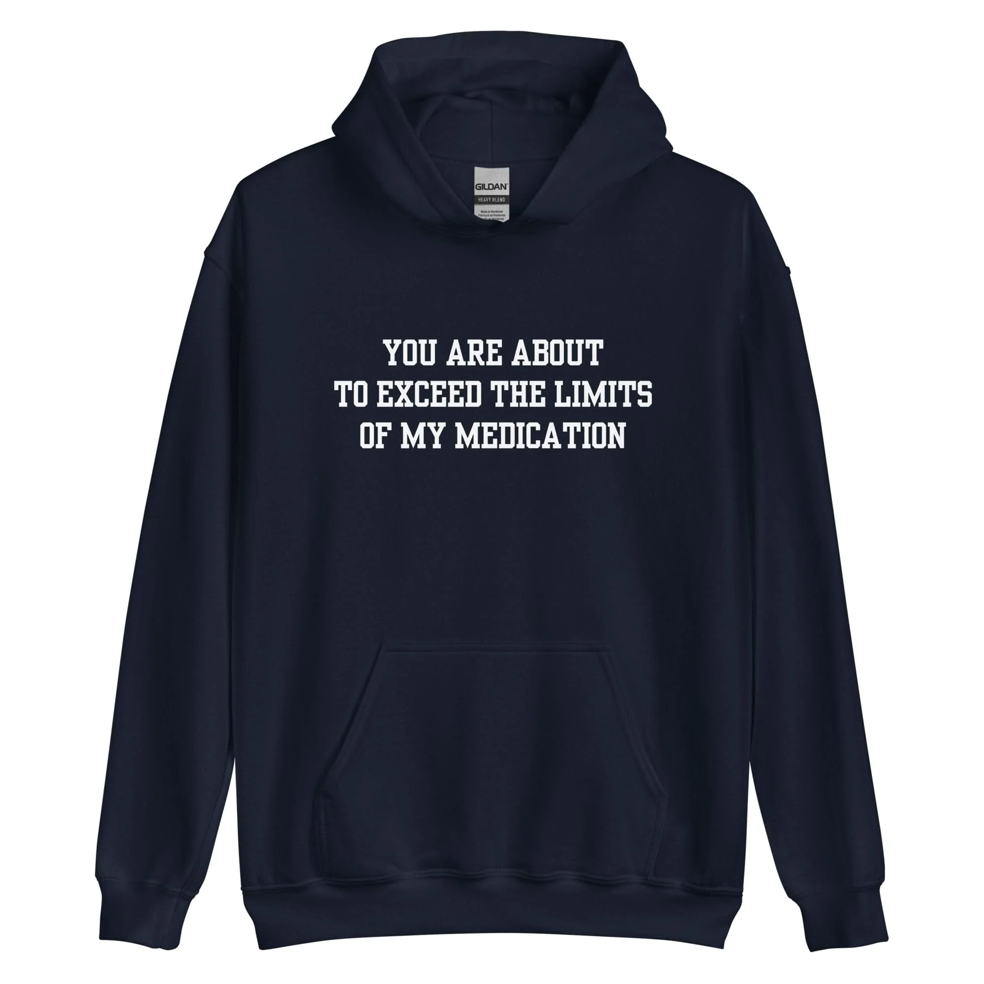 Exceed The Limits Of My Medication Hoodie - Image 11