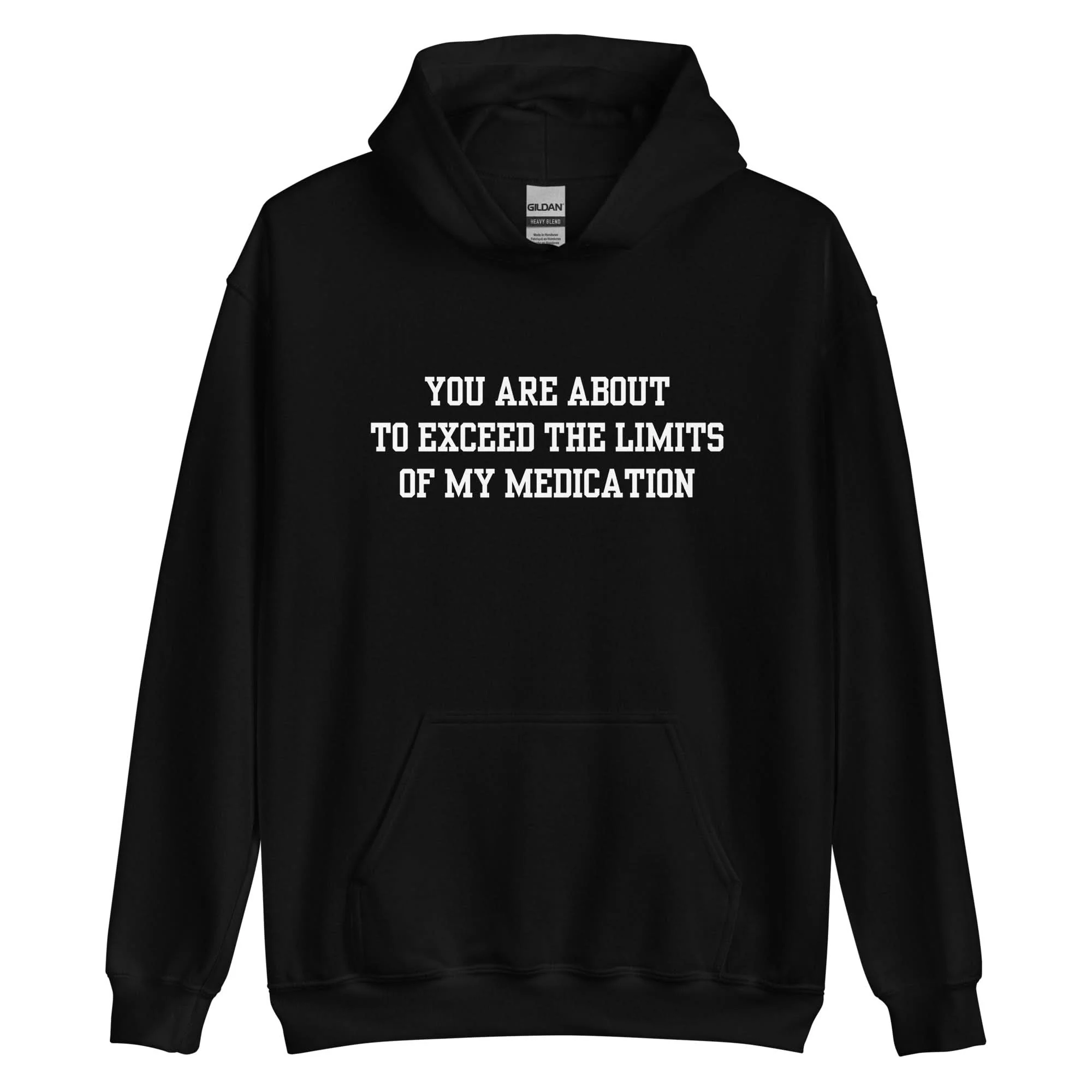 Exceed The Limits Of My Medication Hoodie - Image 7