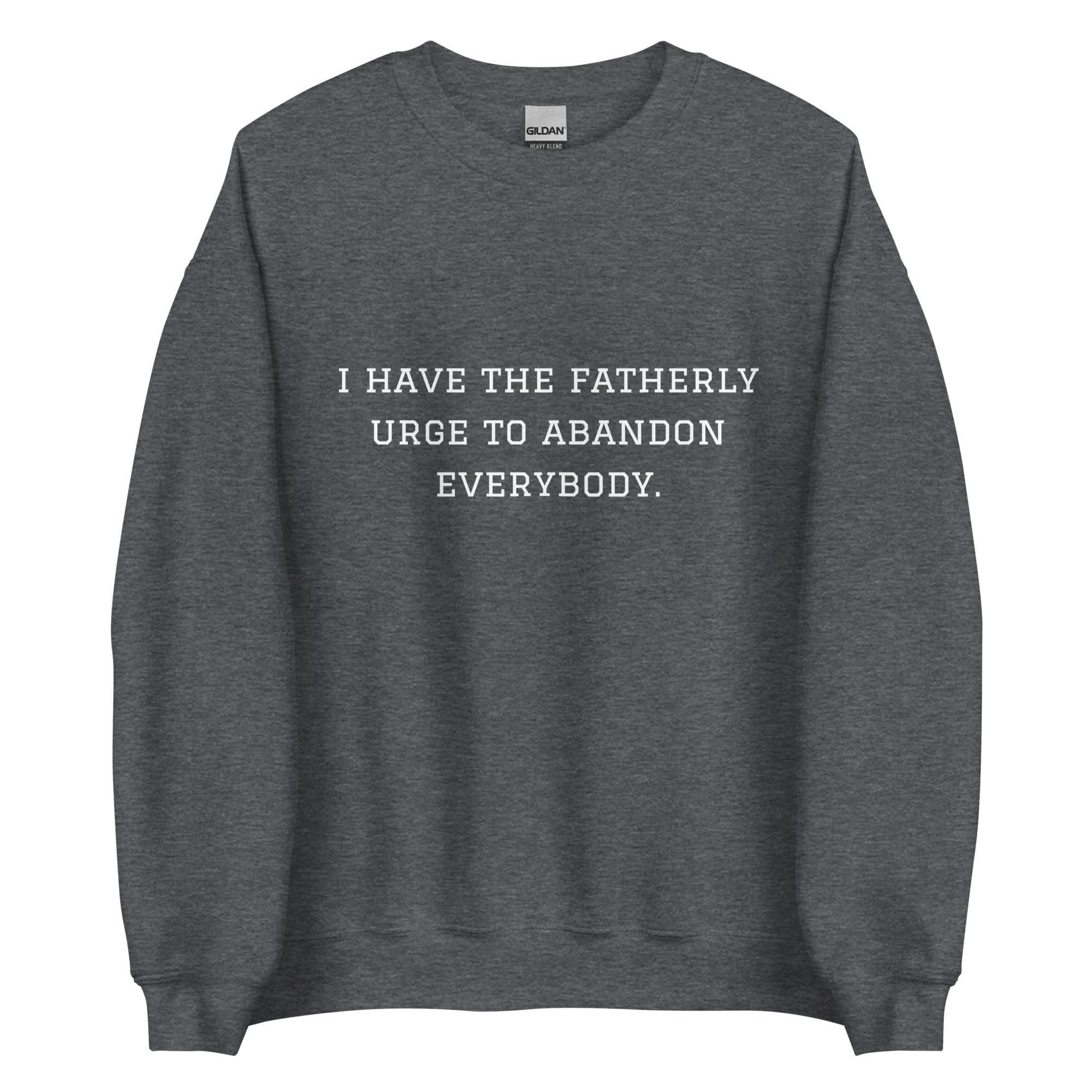 Fatherly Urge Crewneck - Image 9