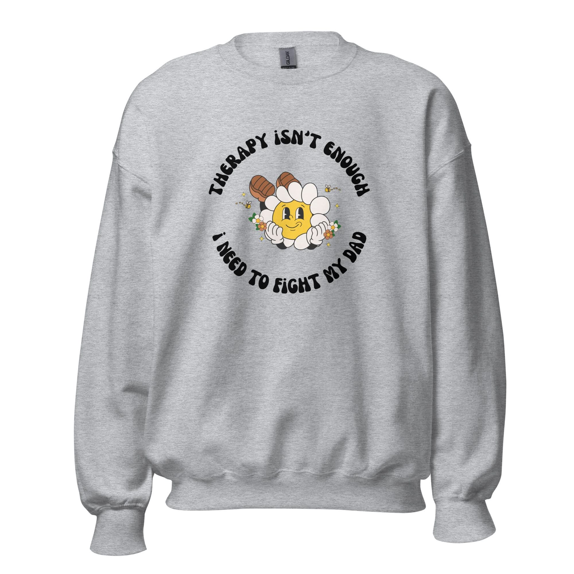 Fight My Dad Crewneck - Image 3