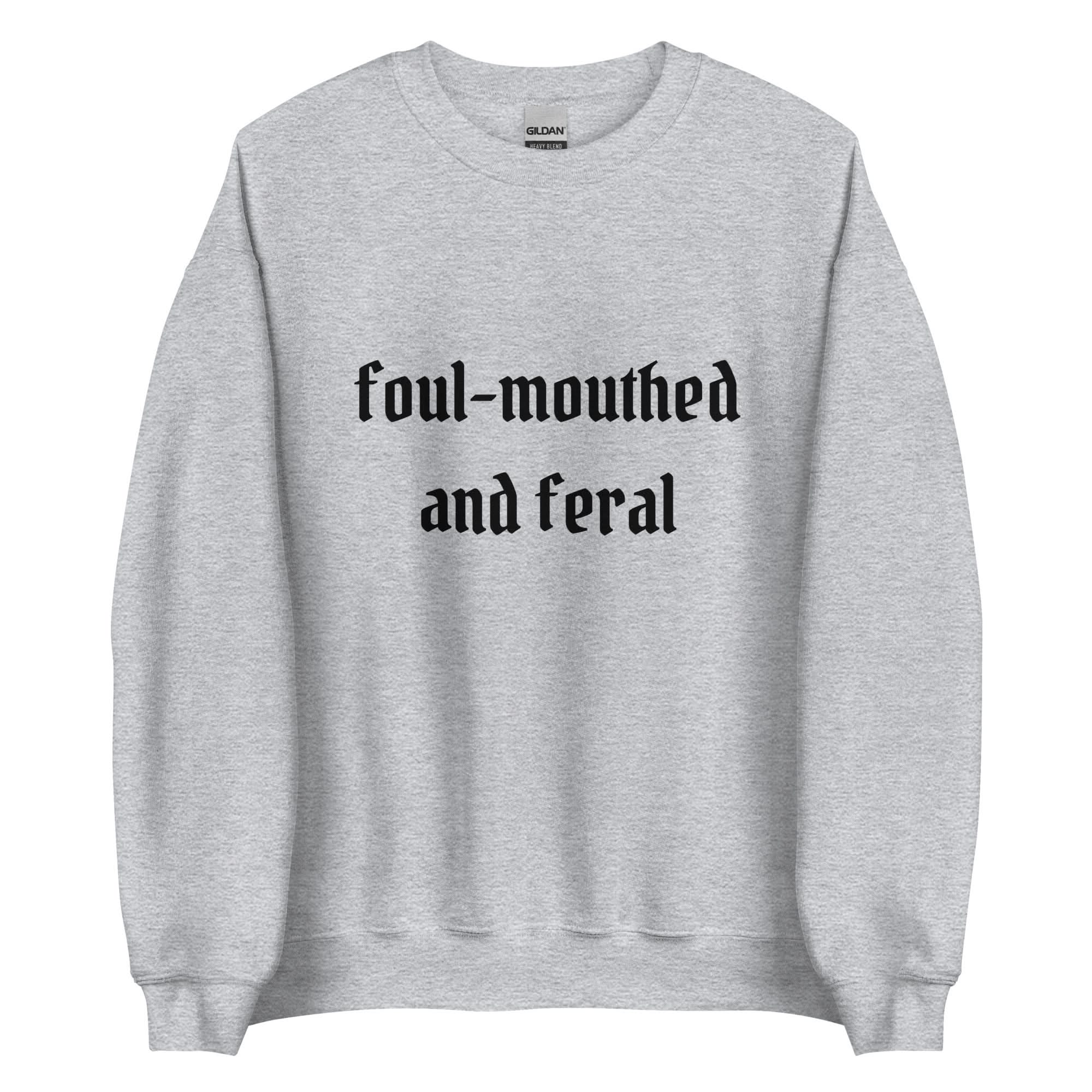 Foul-Mouthed and Feral Crewneck - Image 3