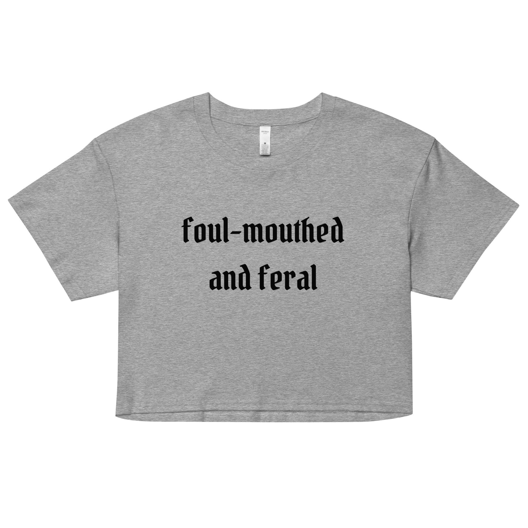 Foul-Mouthed and Feral Crop Top - Image 5
