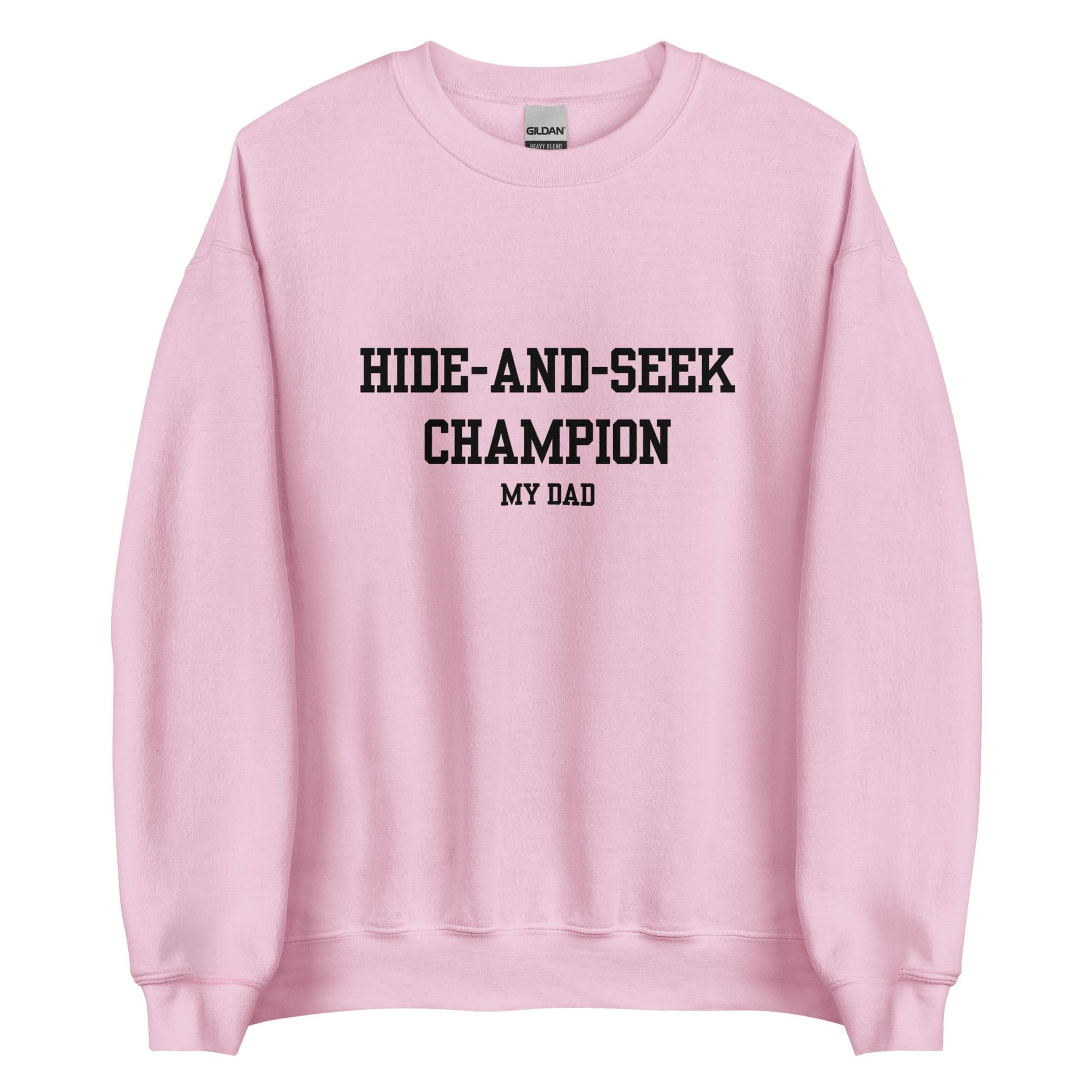 Hide and Seek Champion Dad Crewneck - Image 3