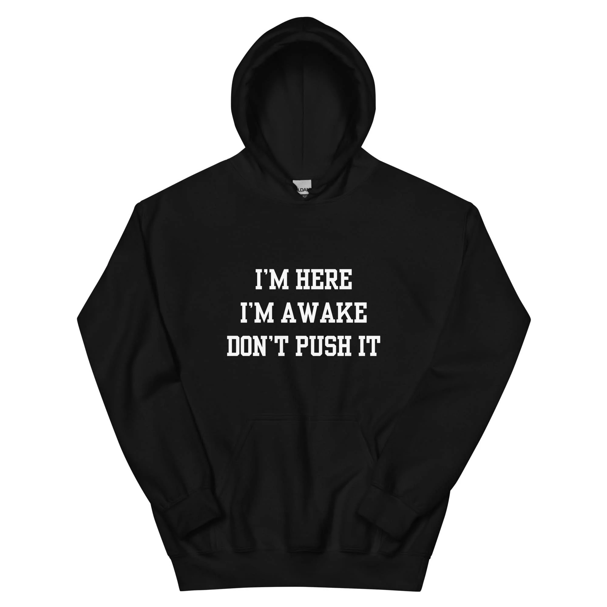 I'm Here Hoodie - Image 11