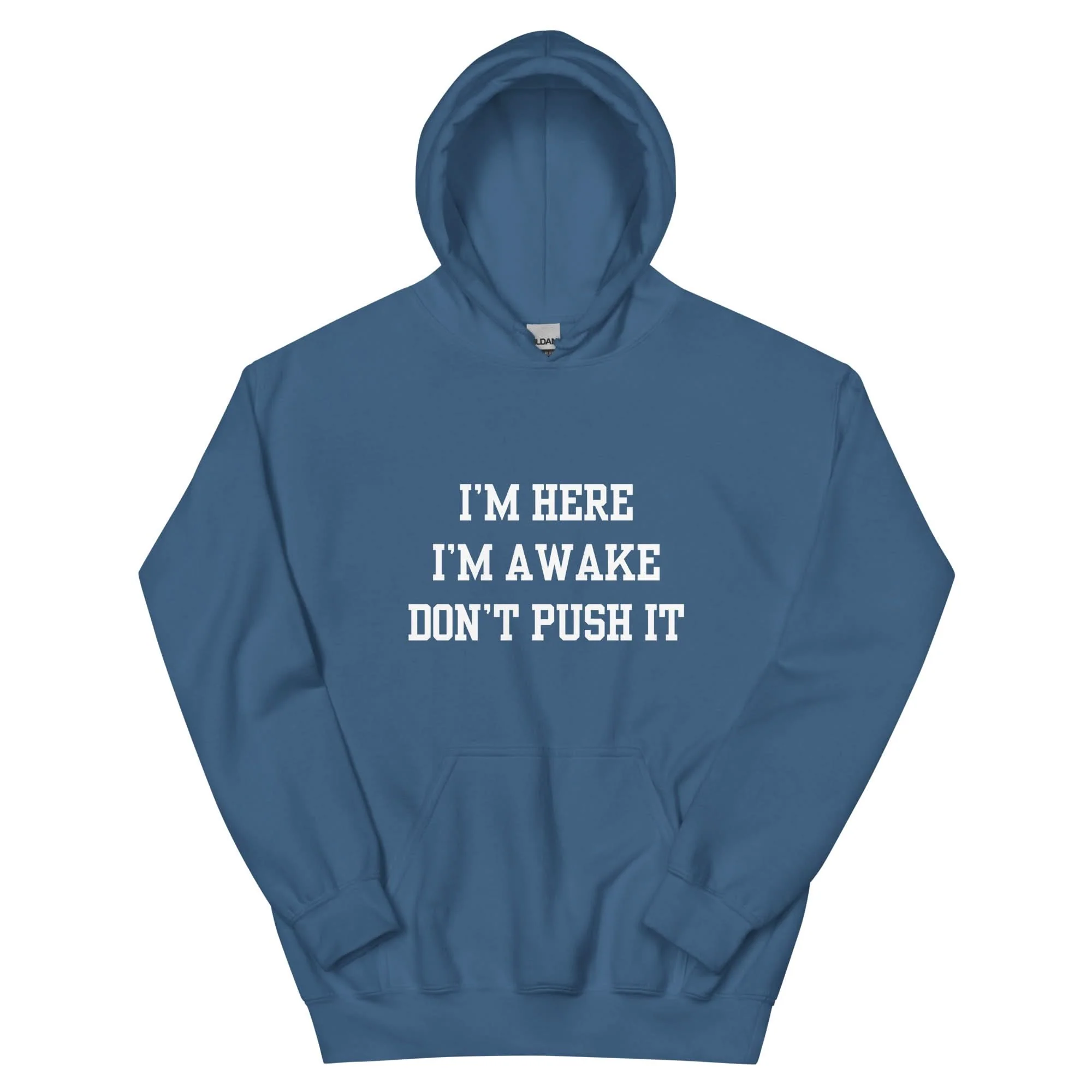 I'm Here Hoodie - Image 21