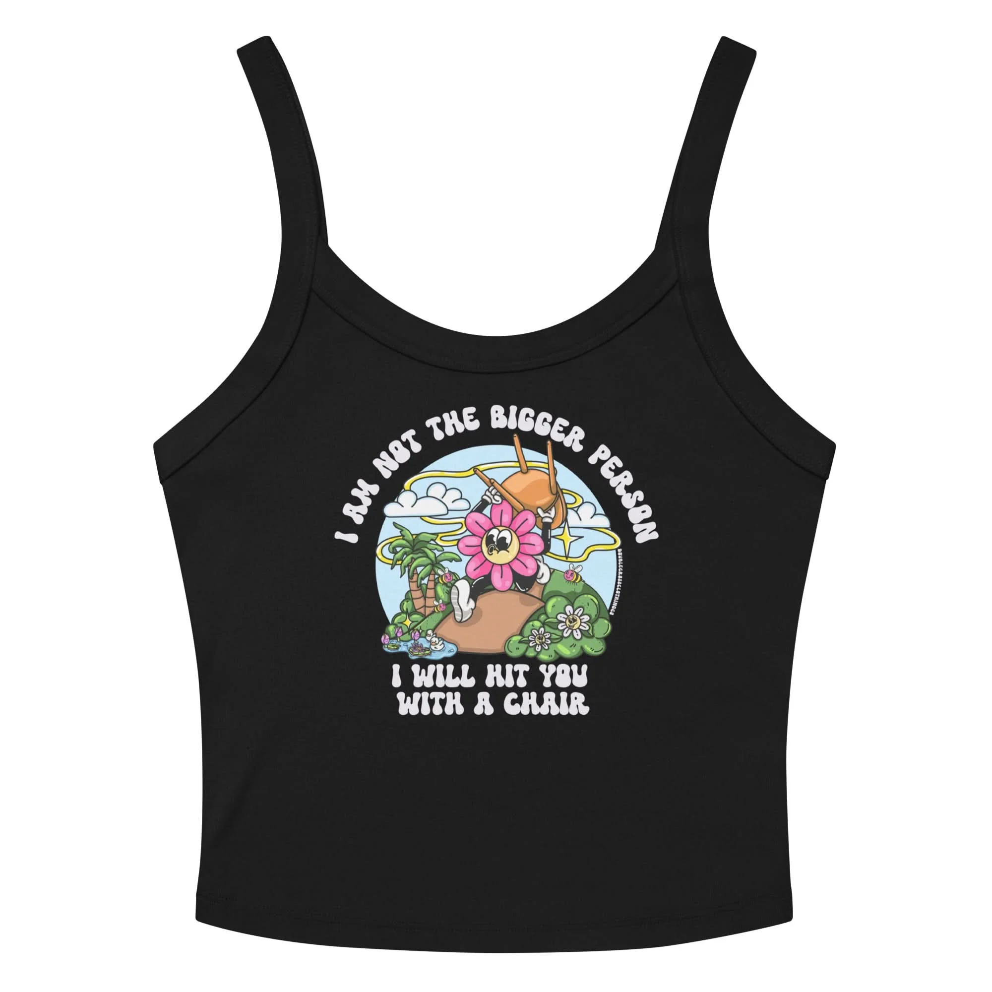 I'm Not The Bigger Person, I Will Hit You With A Chair Crop Tank Top - Image 5