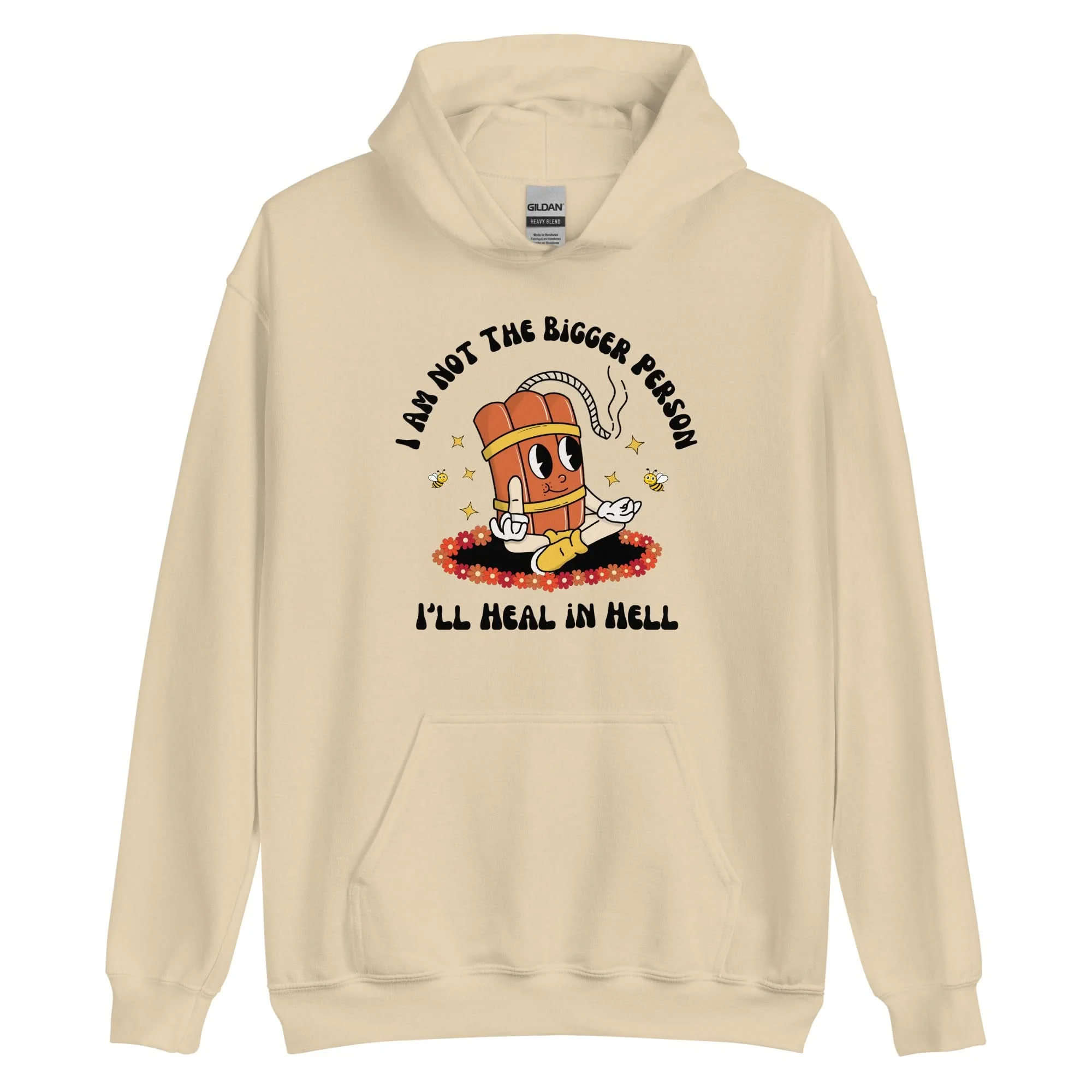 I'm Not The Bigger Person, I'll Heal In Hell Hoodie - Image 3