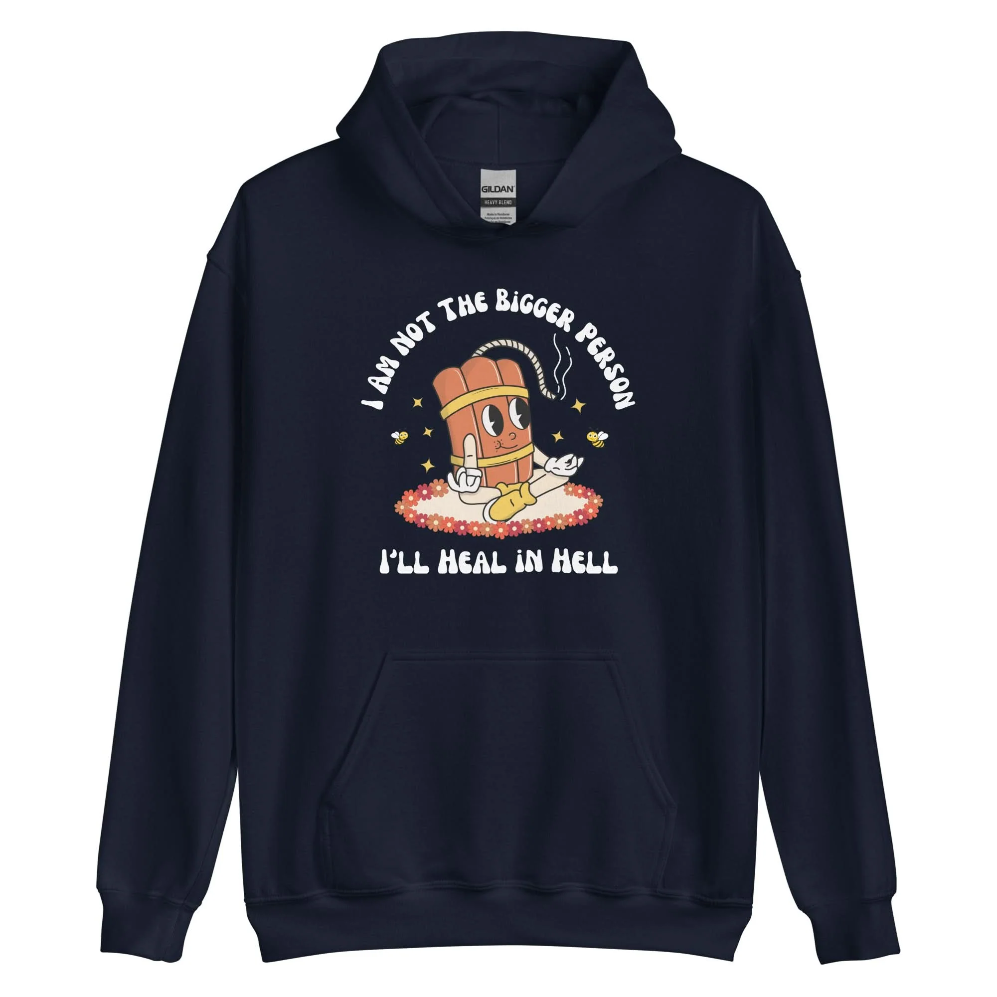 I'm Not The Bigger Person, I'll Heal In Hell Hoodie - Image 5