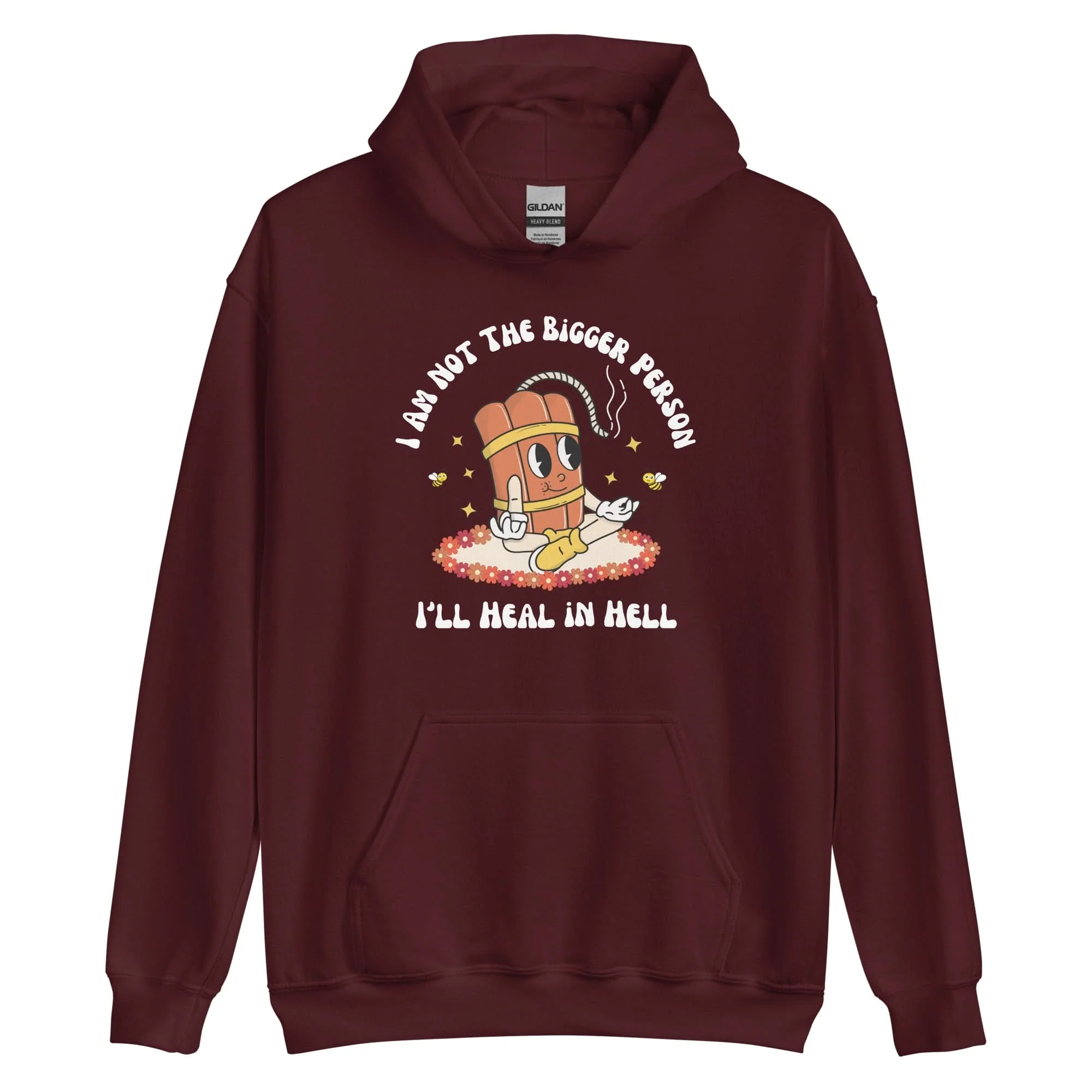 I'm Not The Bigger Person, I'll Heal In Hell Hoodie - Image 6
