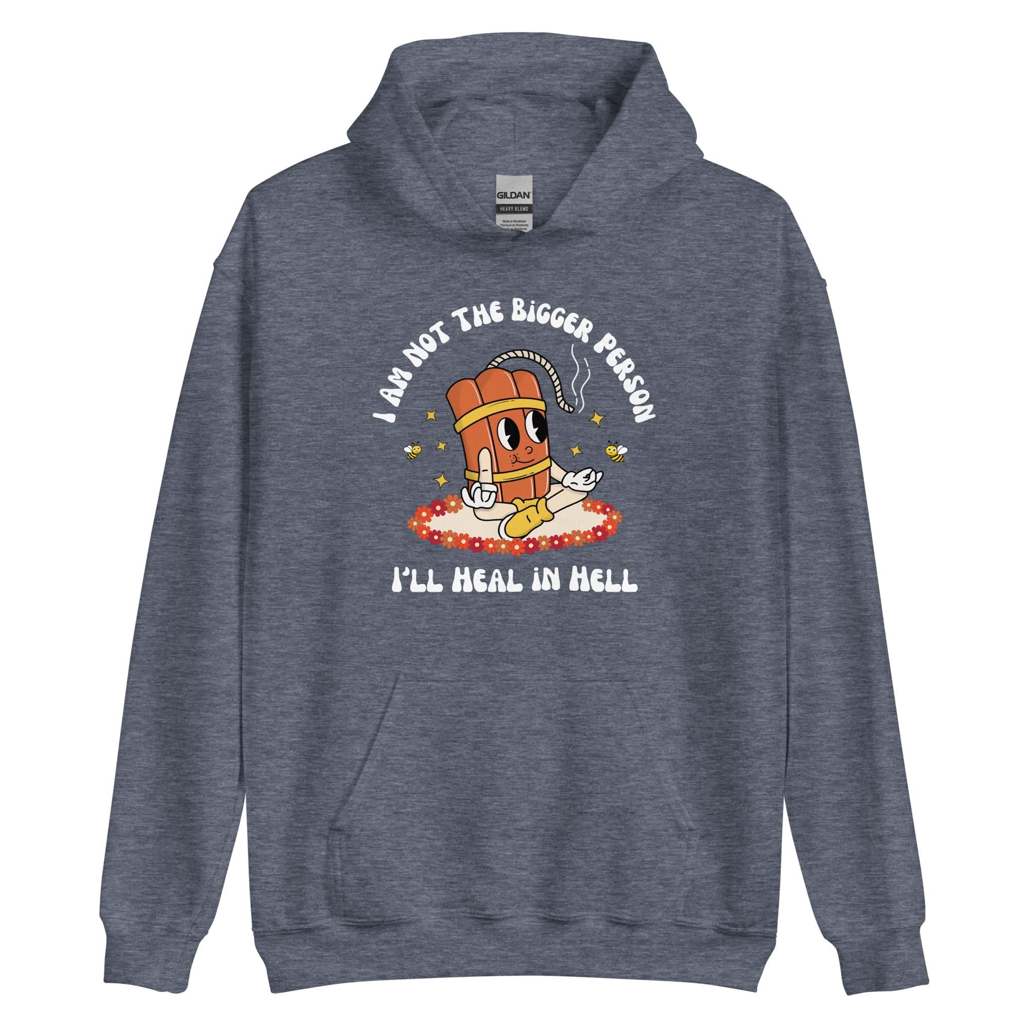 I'm Not The Bigger Person, I'll Heal In Hell Hoodie - Image 9