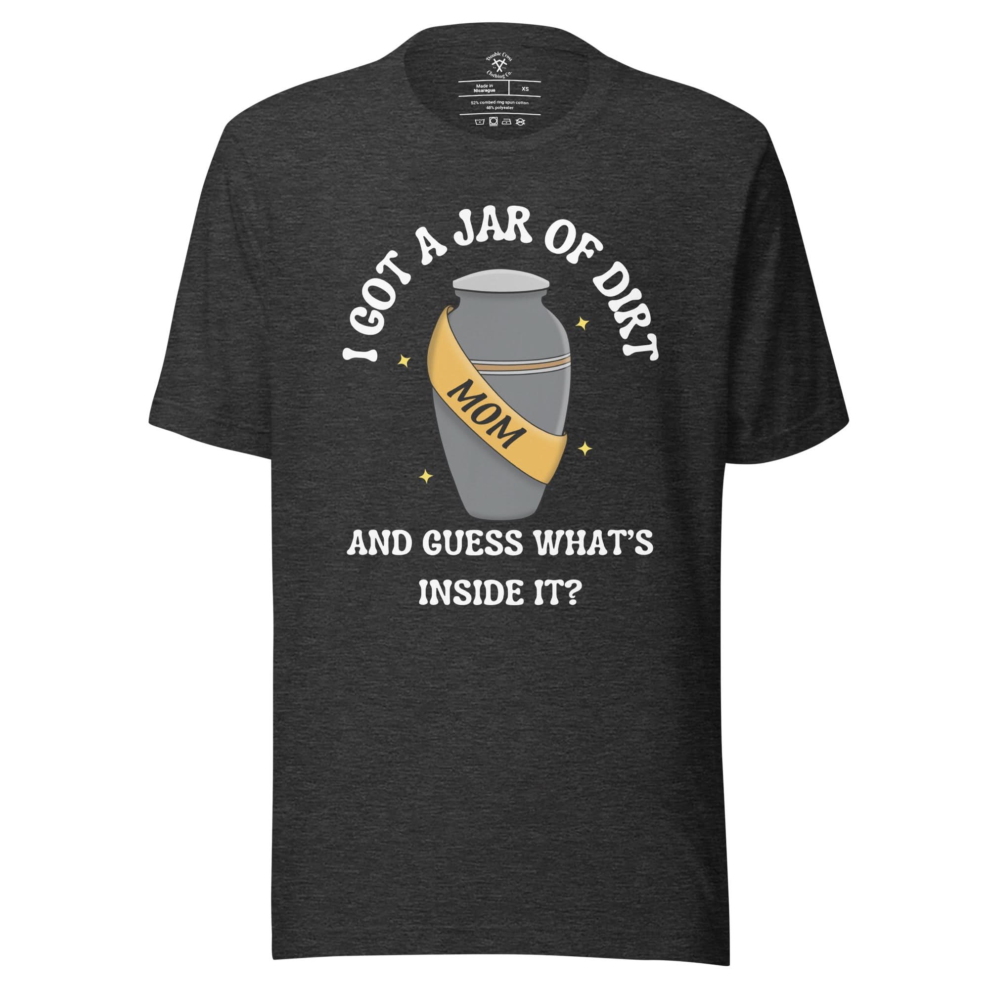 Jar Of Dirt Mom T-Shirt - Image 13