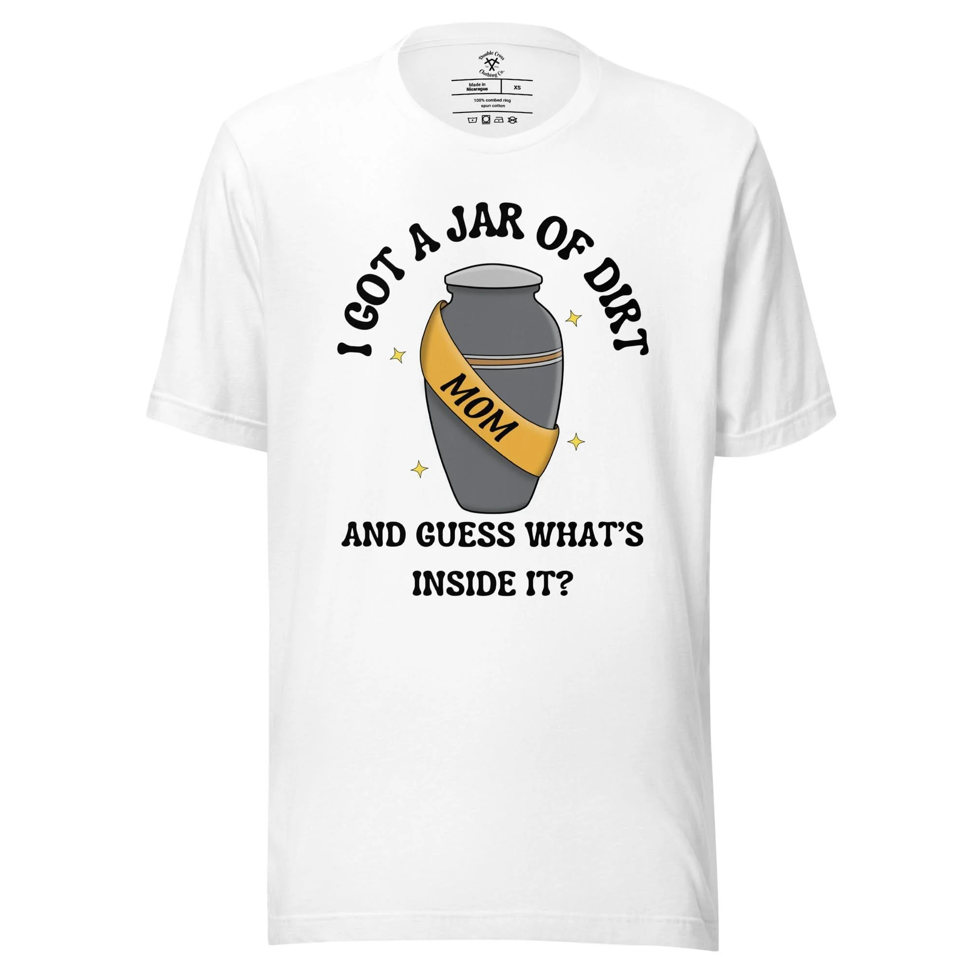 Jar Of Dirt Mom T-Shirt - Image 6