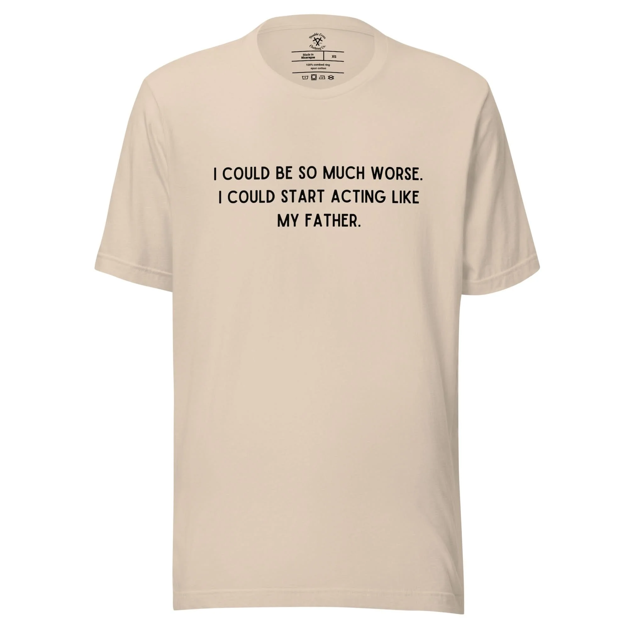 Like My Father T-Shirt - Image 11