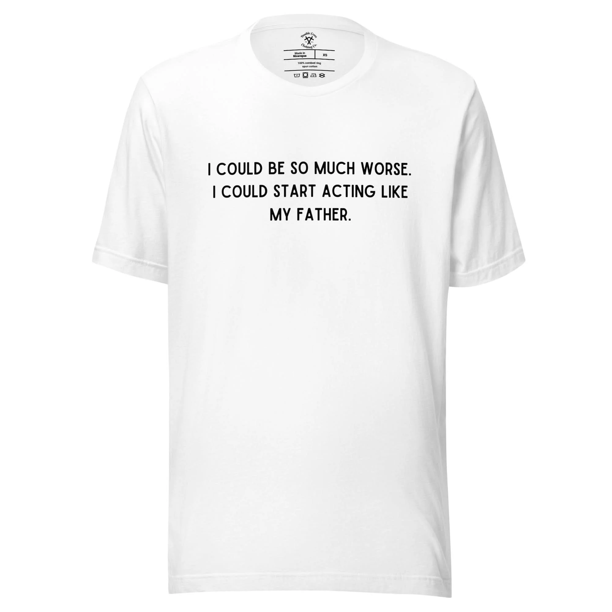 Like My Father T-Shirt - Image 8