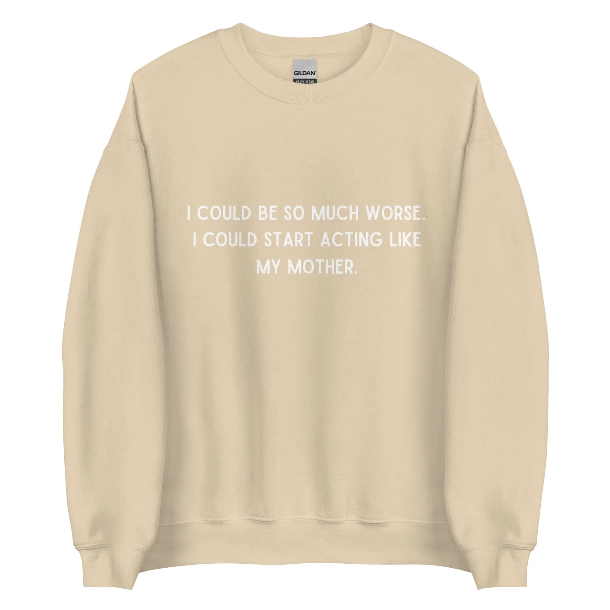 Like My Mother Crewneck - Image 10