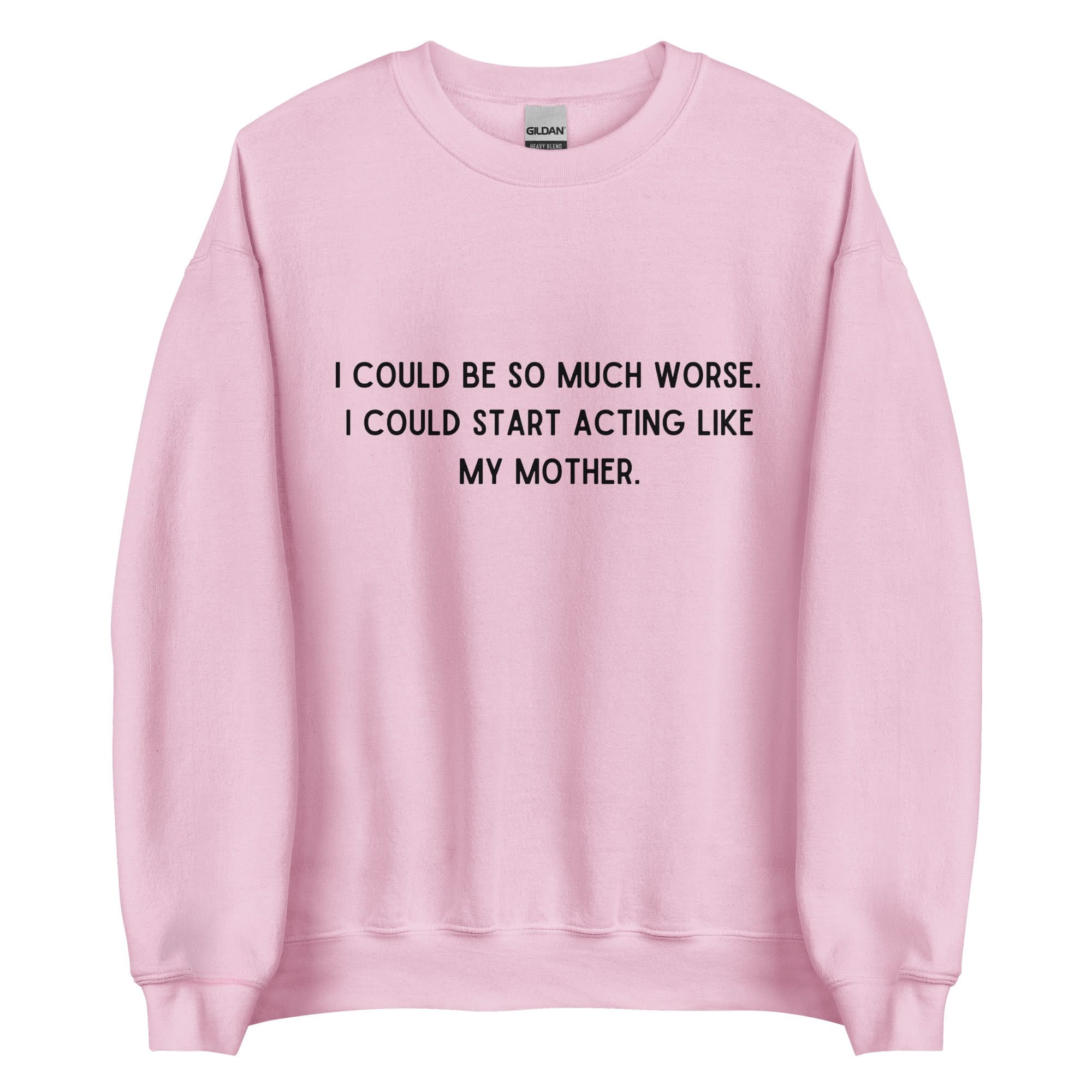 Like My Mother Crewneck - Image 16