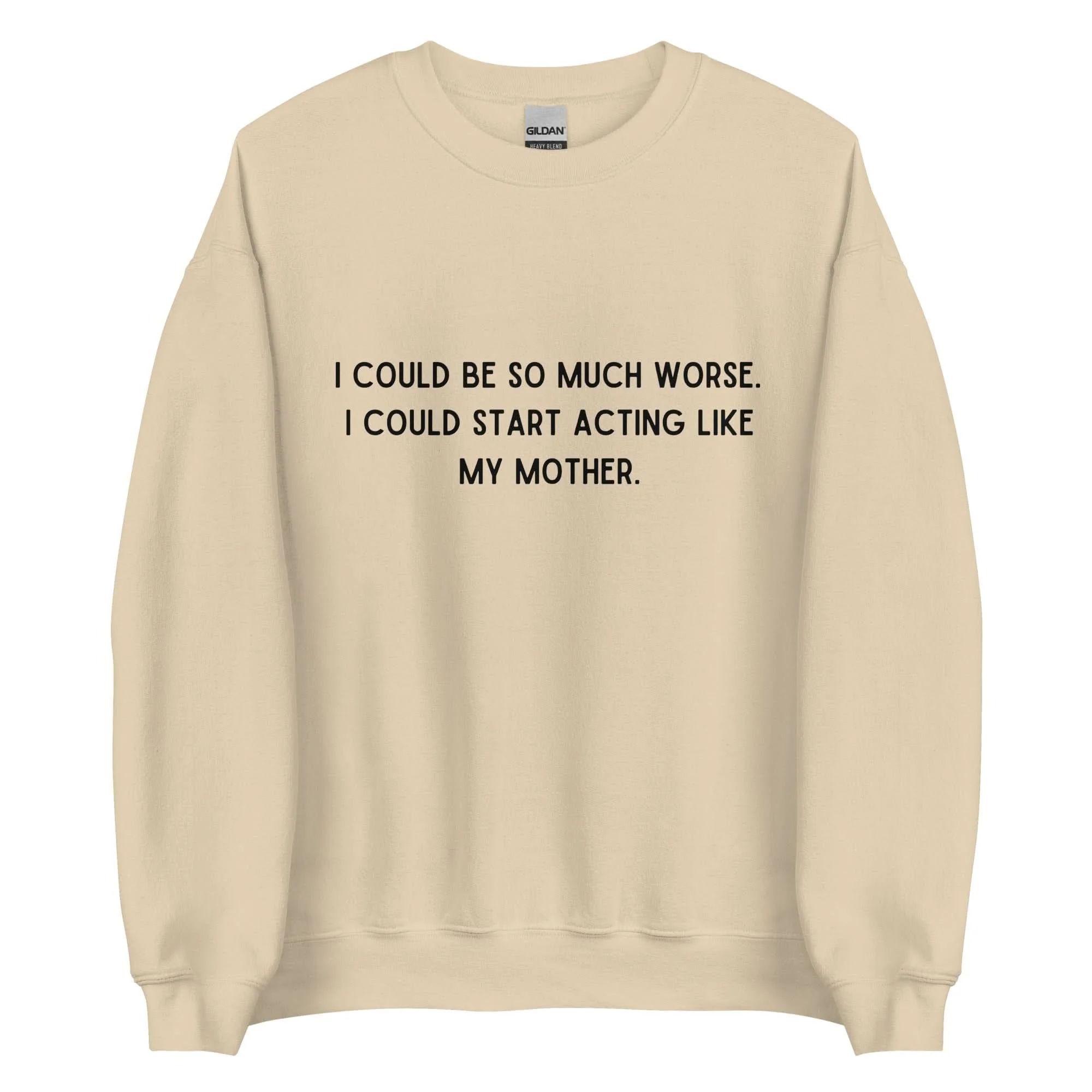 Like My Mother Crewneck - Image 17
