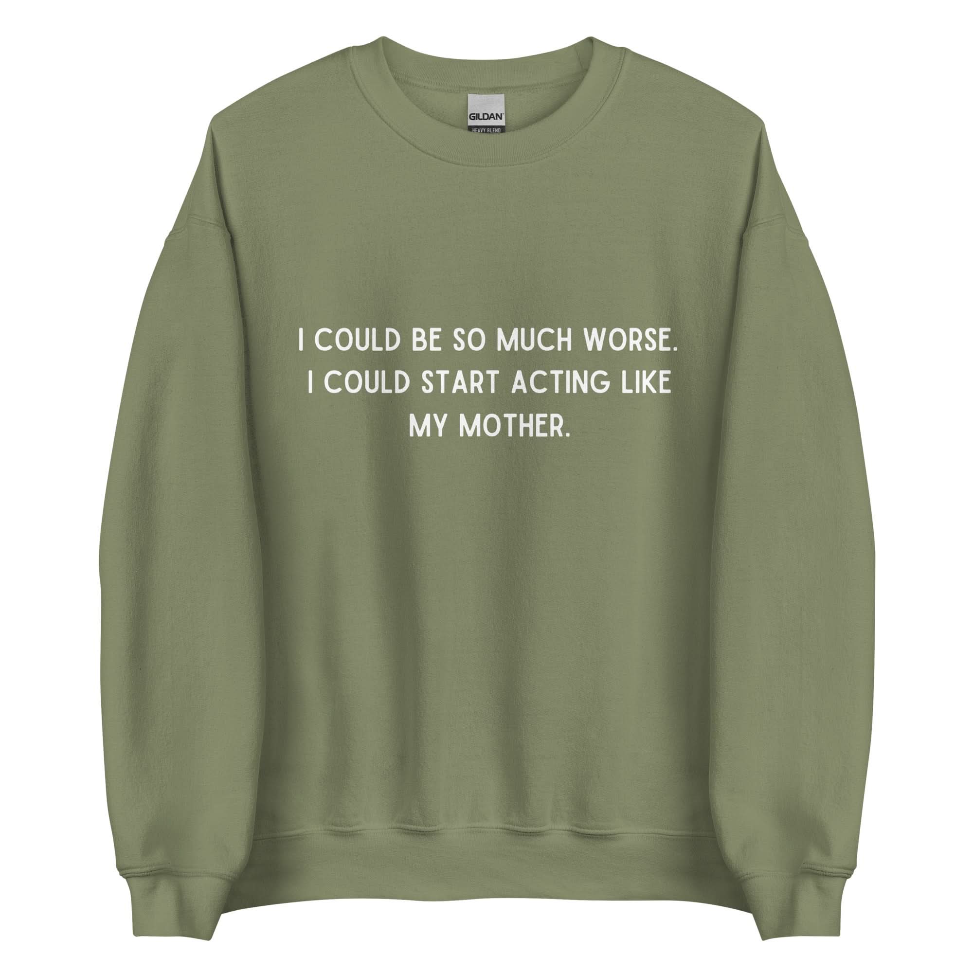 Like My Mother Crewneck - Image 7