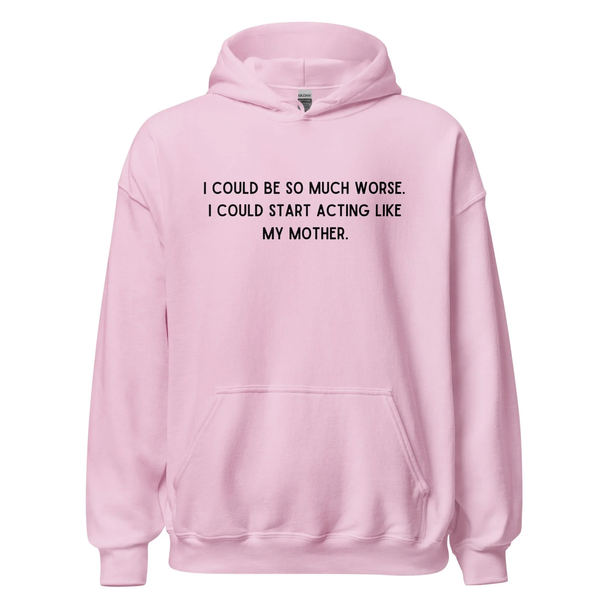 Like My Mother Hoodie - Image 3