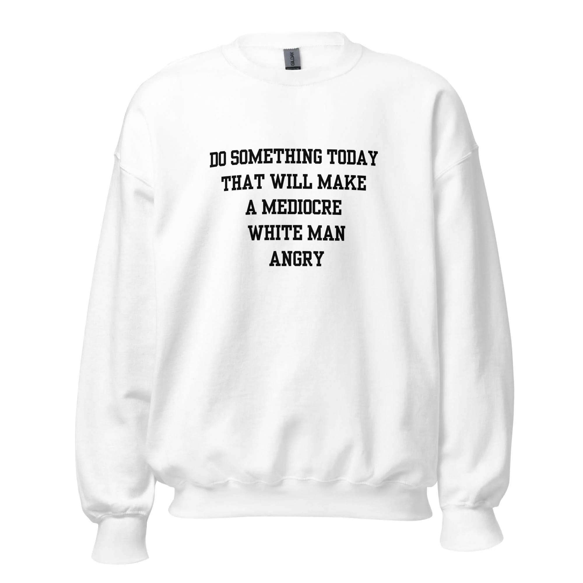 Mediocre White Man Crewneck - Image 11