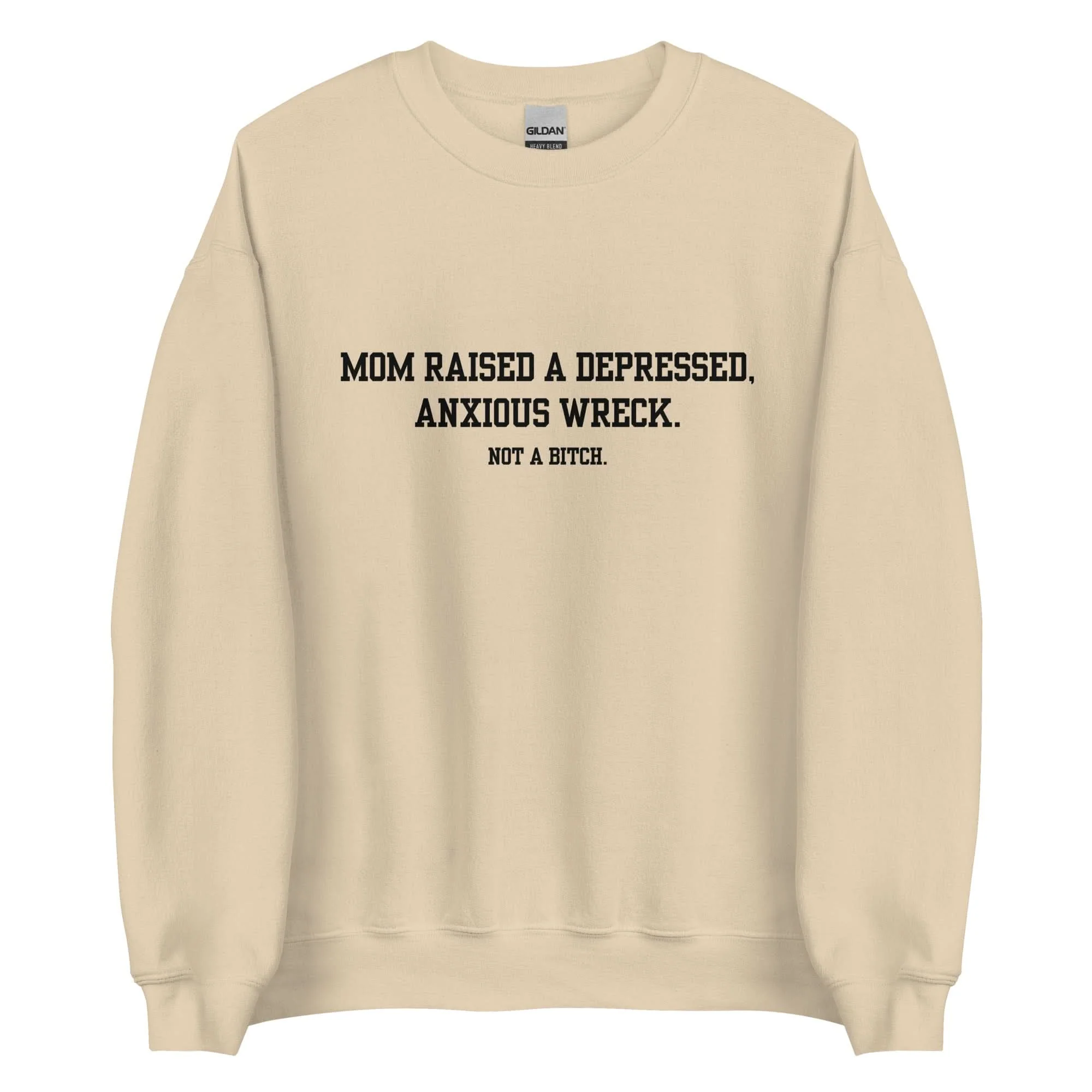 Mom Didn't Raise A Bitch Crewneck - Image 9