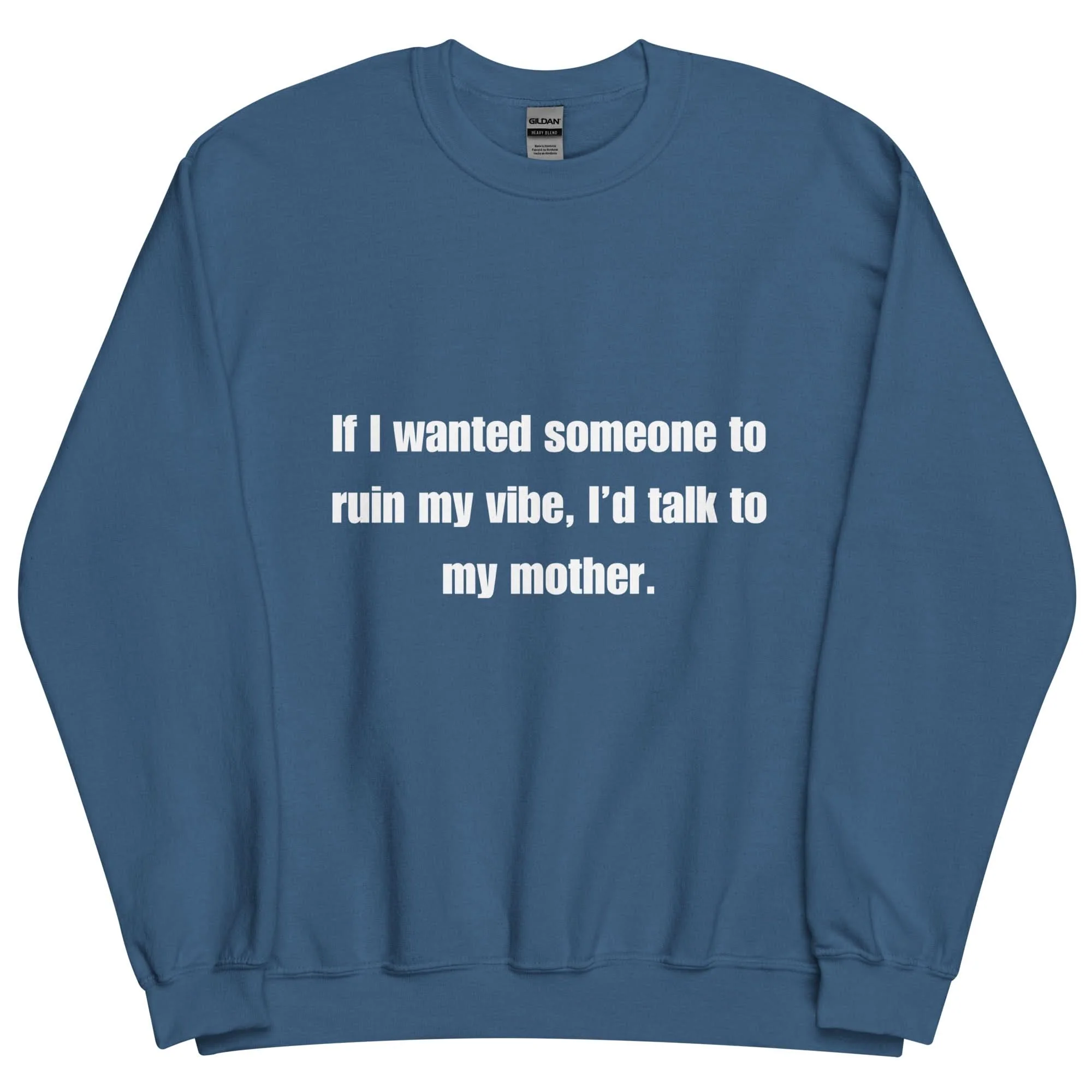 Mom Kills My Vibe Crewneck - Image 10