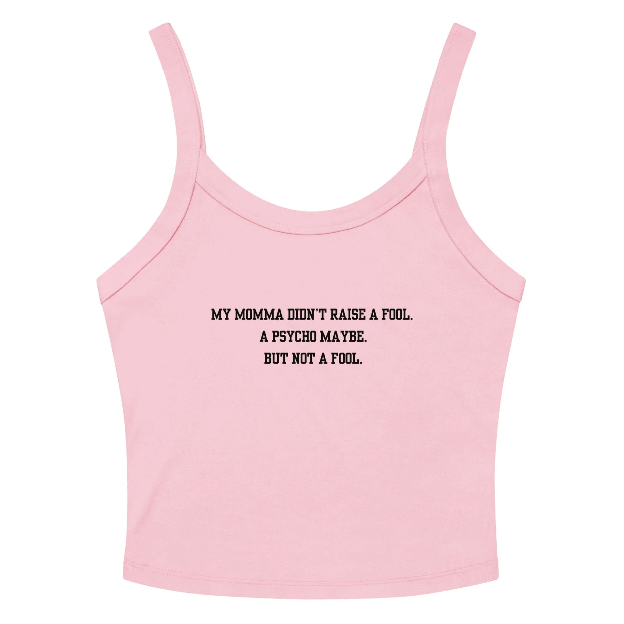 Momma Didn't Raise A Fool Crop Tank Top - Image 3