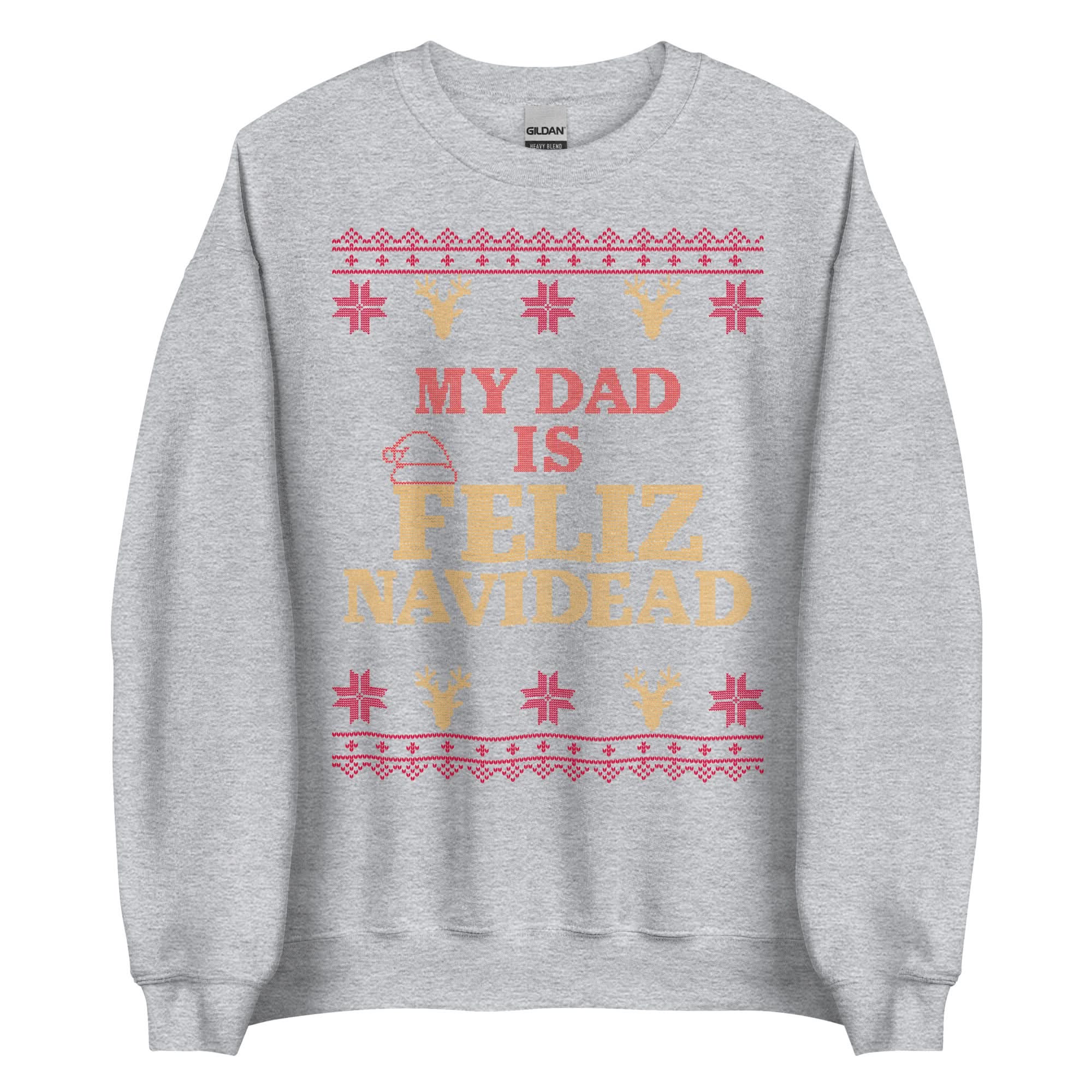 My Dad Is Feliz Navidead Crewneck - Image 11